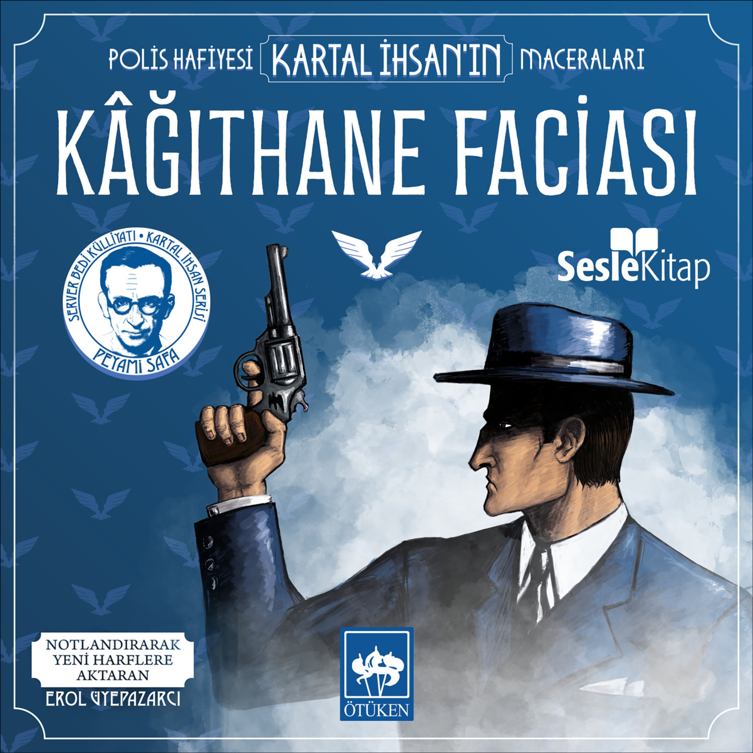 Обложка книги «Polis Hafiyesi Kartal İhsan'ın Maceraları 6 – Kâğıthane Faciası»