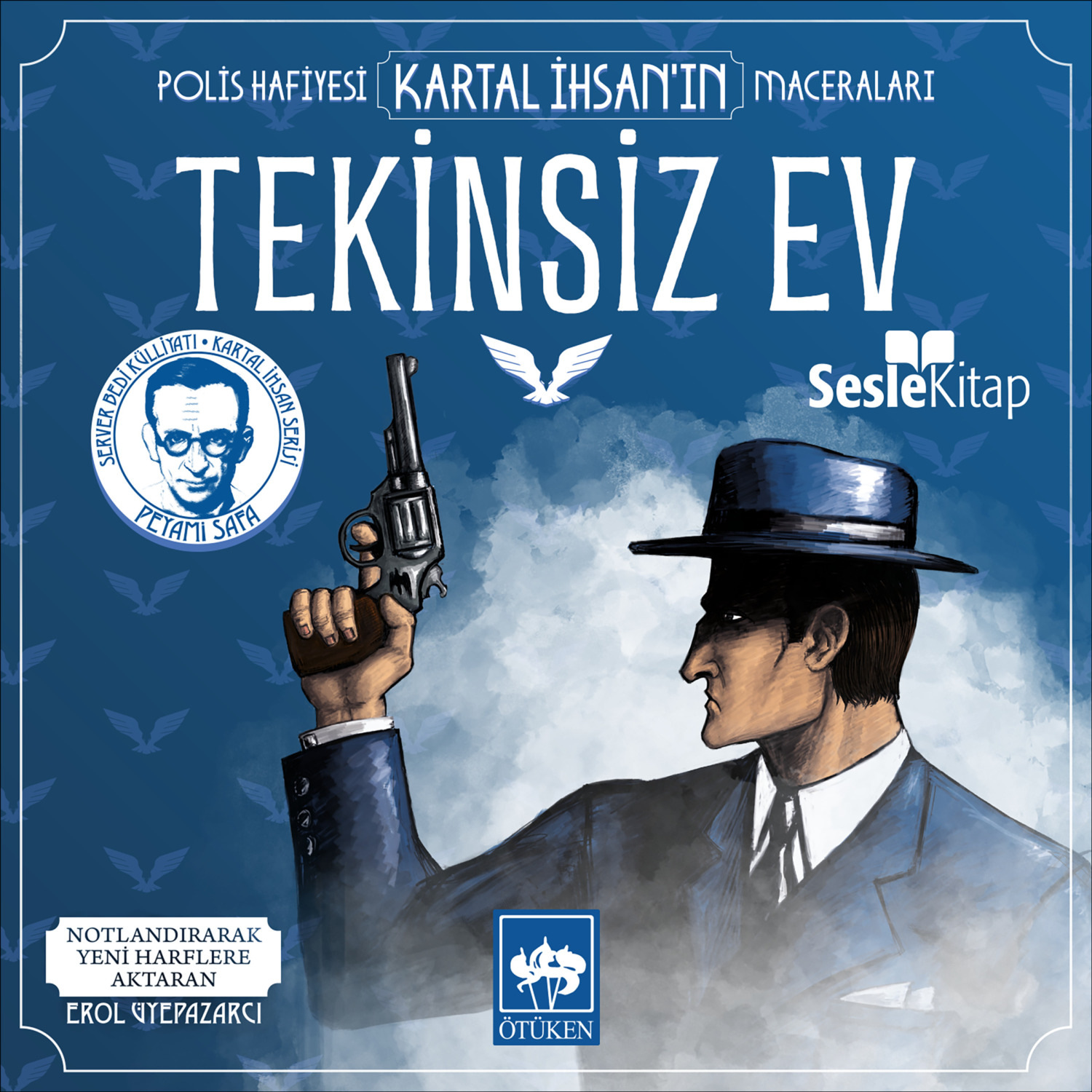 Обложка книги «Polis Hafiyesi Kartal İhsan'ın Maceraları 9 – Tekinsiz Ev»