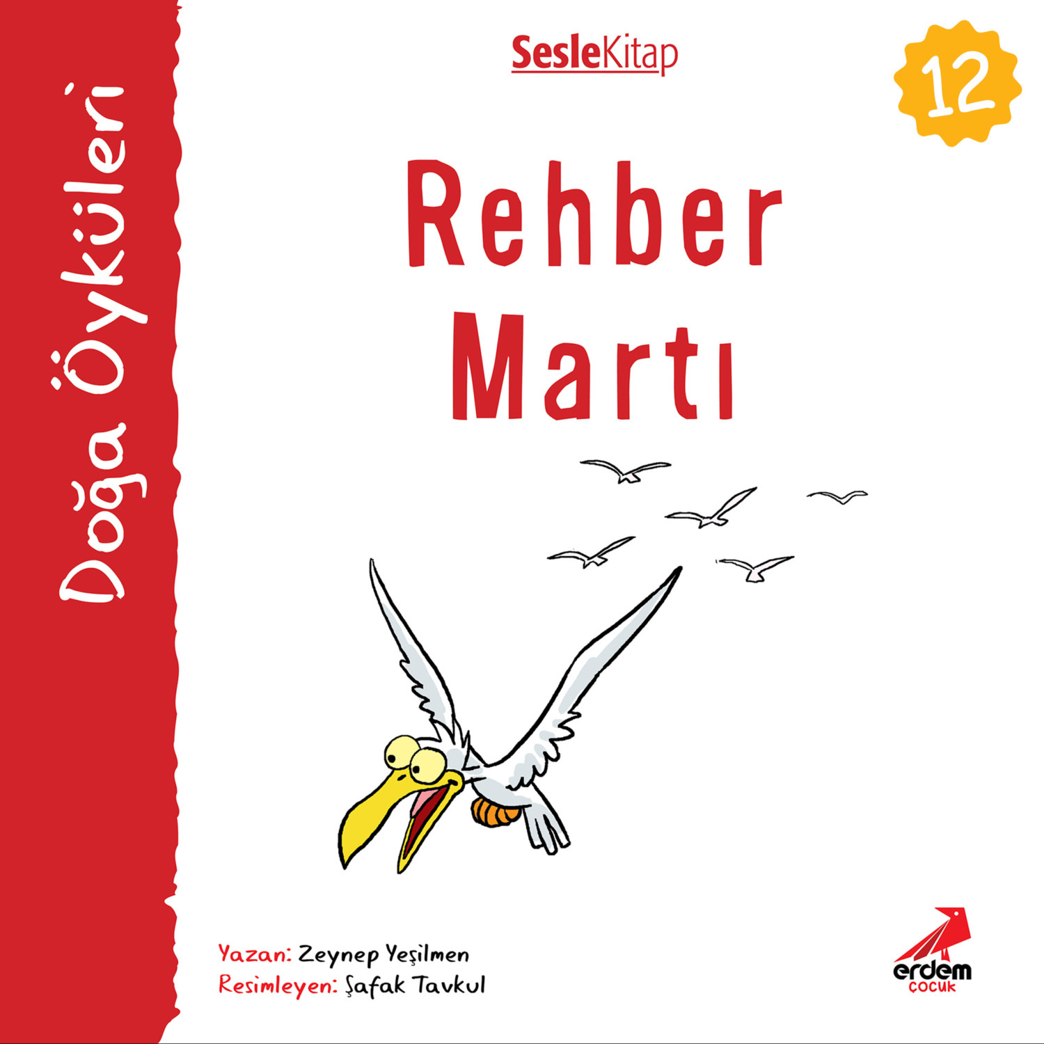 Обложка книги «Kır Öyküleri – Rehber martı»