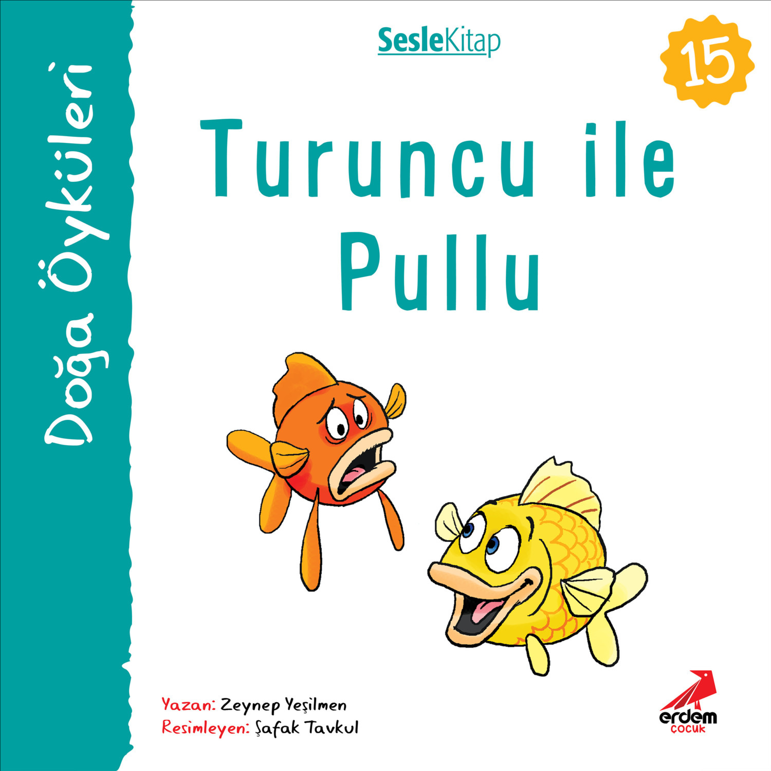 Обложка книги «Kır Öyküleri – Turuncu ile pullu»