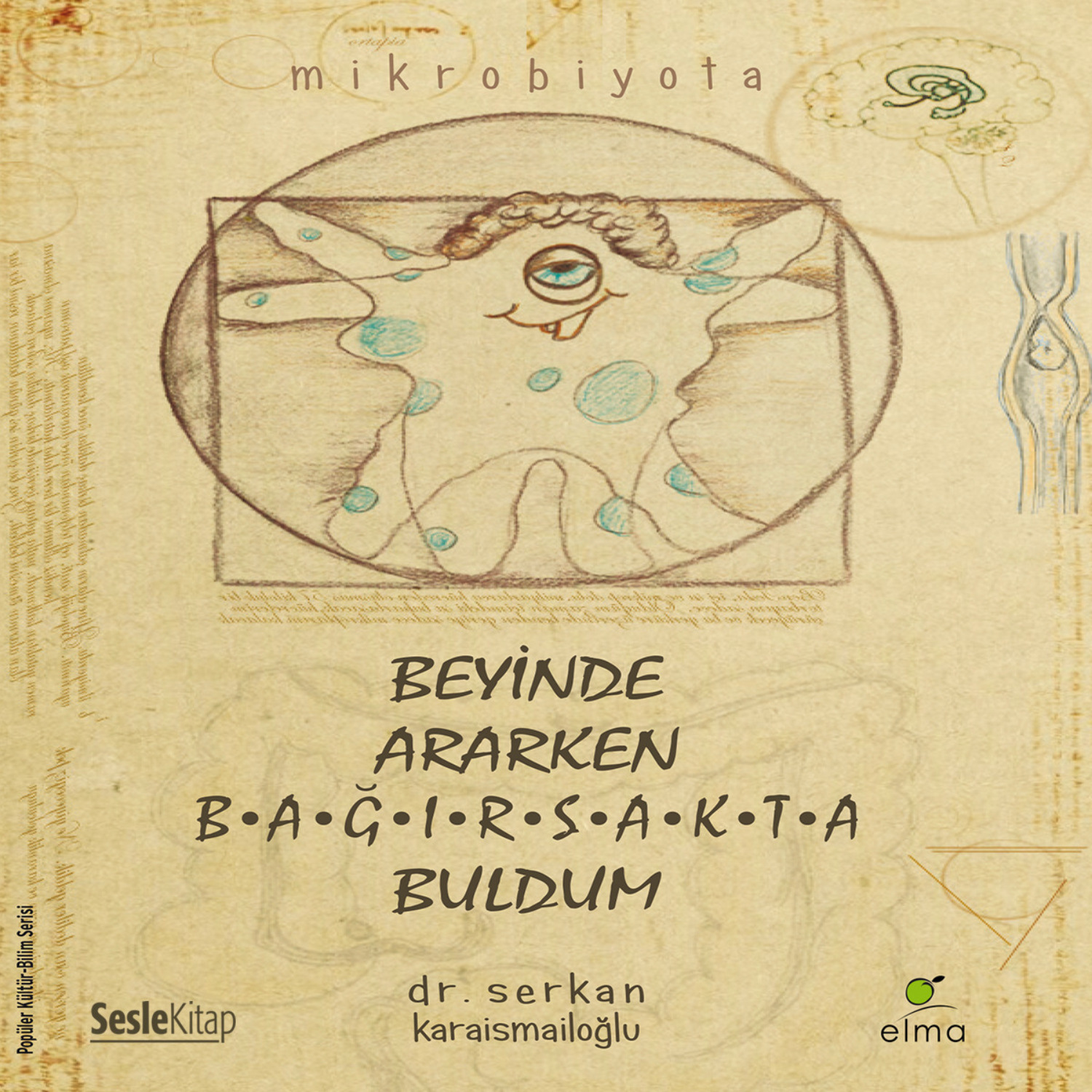 Обложка книги «Mikrobiyota – Beyinde Ararken Bağırsakta Buldum»
