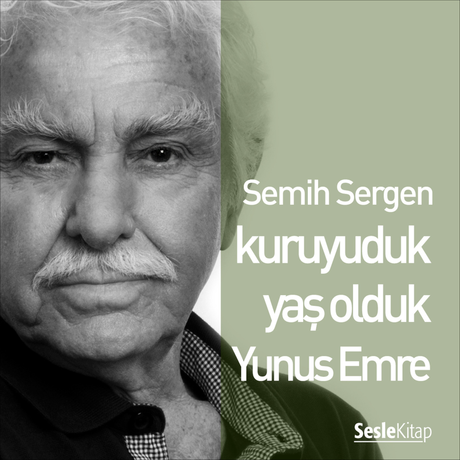 Обложка книги «Kuruyuduk Yaş Olduk»