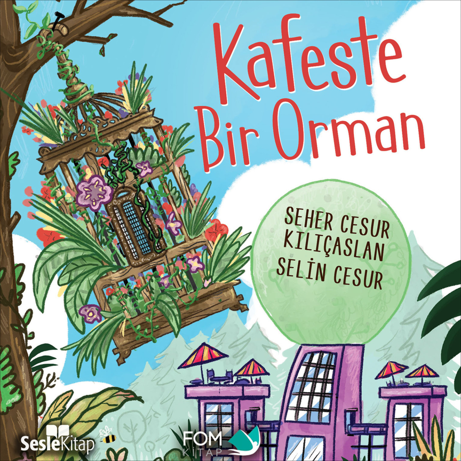 Обложка книги «Kafeste Bir Orman»