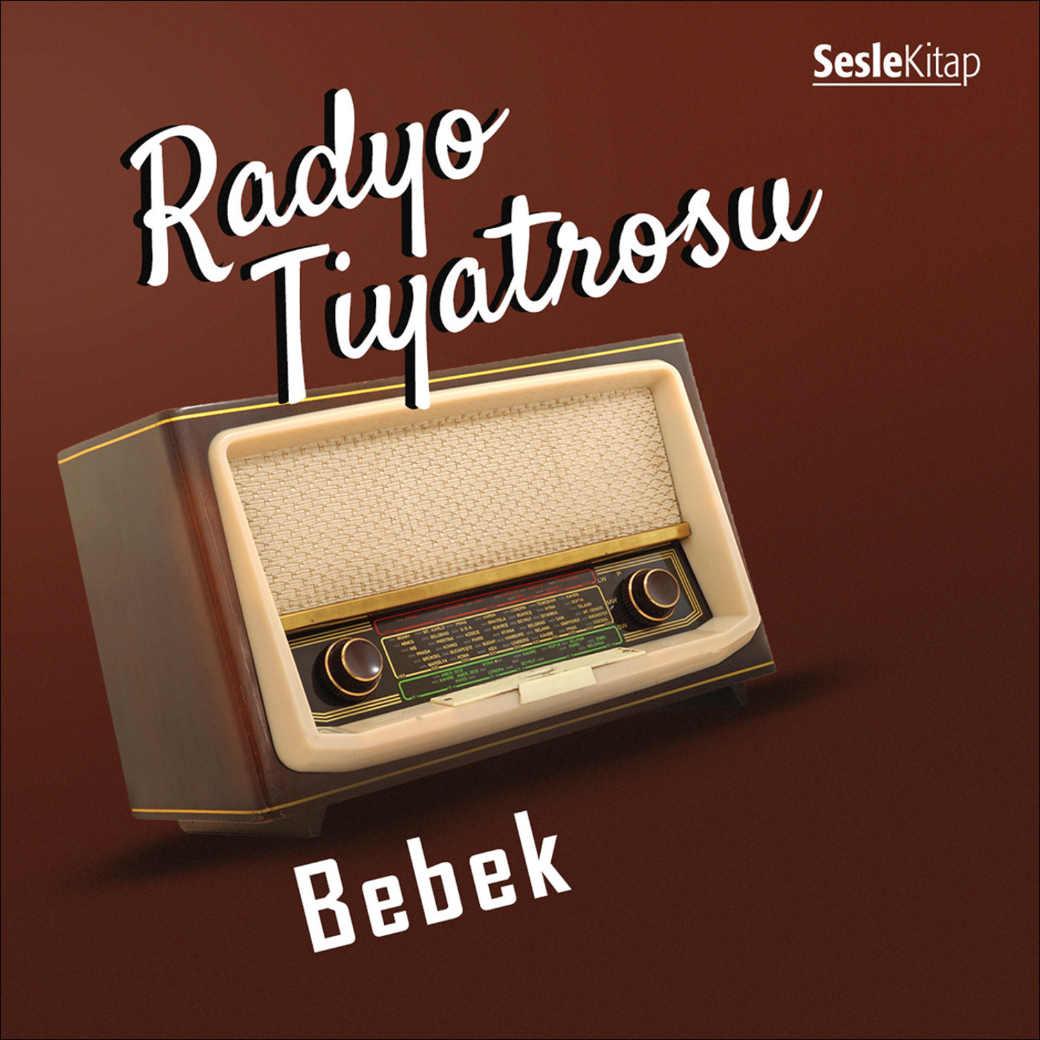 Обложка книги «Radyo Tiyatrosu – Bebek»
