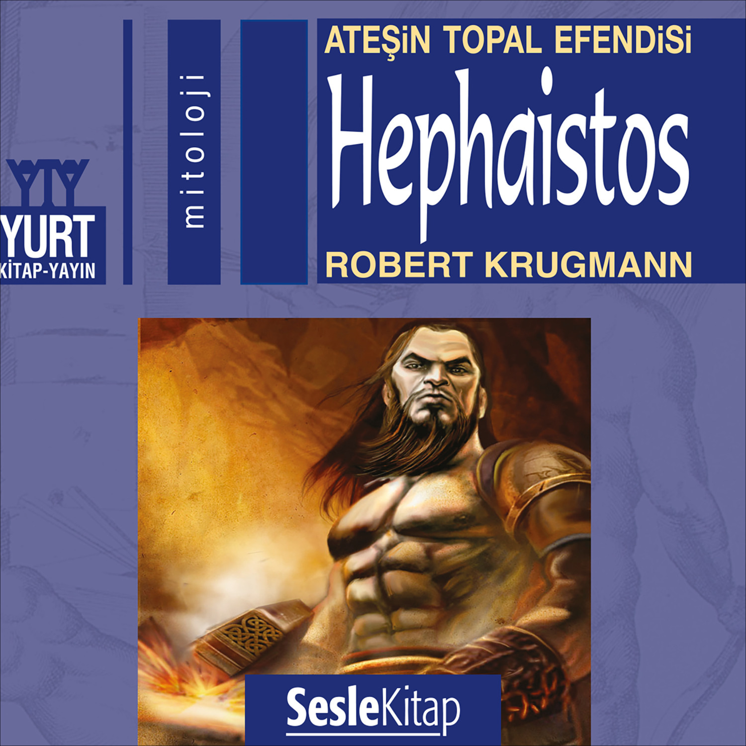 Обложка книги «Olympos Tanrıları 6 – Hephaistos»