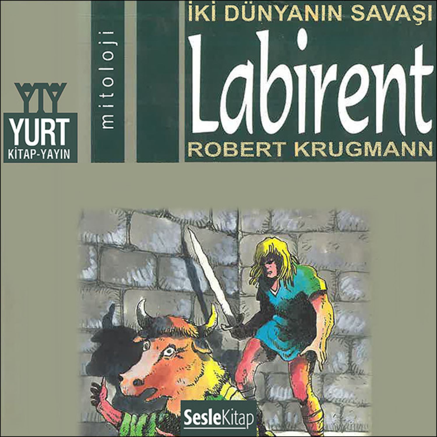 Обложка книги «Söylenceler 9- Labirent»
