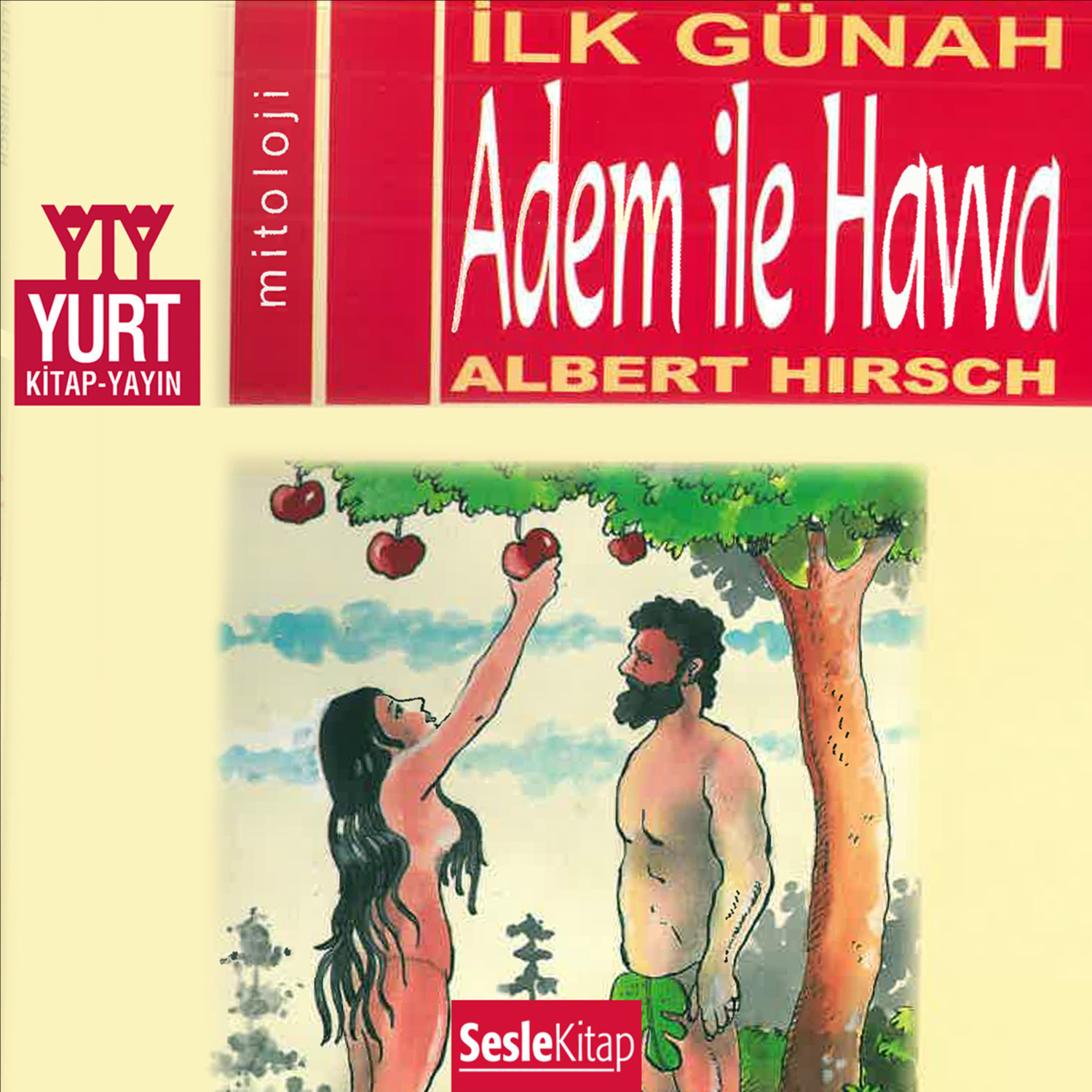 Обложка книги «Söylenceler 5 – Adem ile Havva»