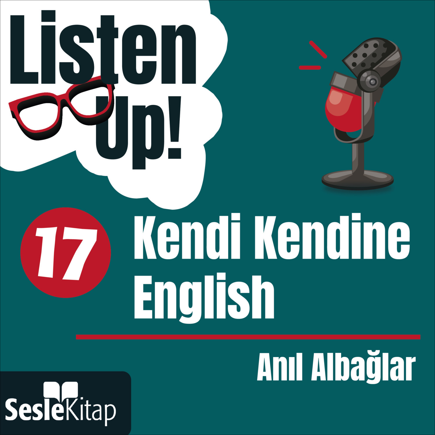 Обложка книги «Listen Up! 17. Bölüm: Kendi Kendine English»