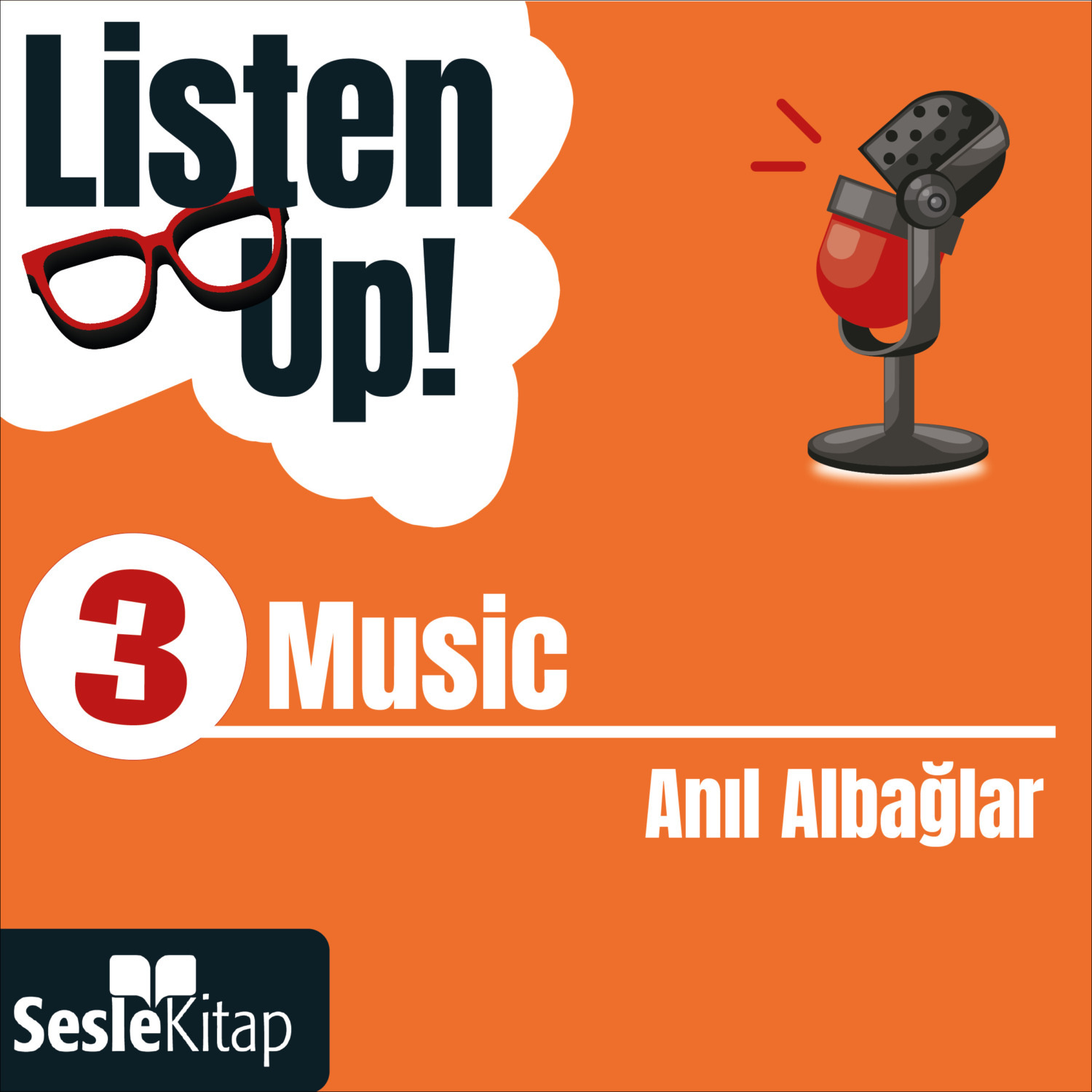 Обложка книги «Listen Up! 3. Bölüm: Music»
