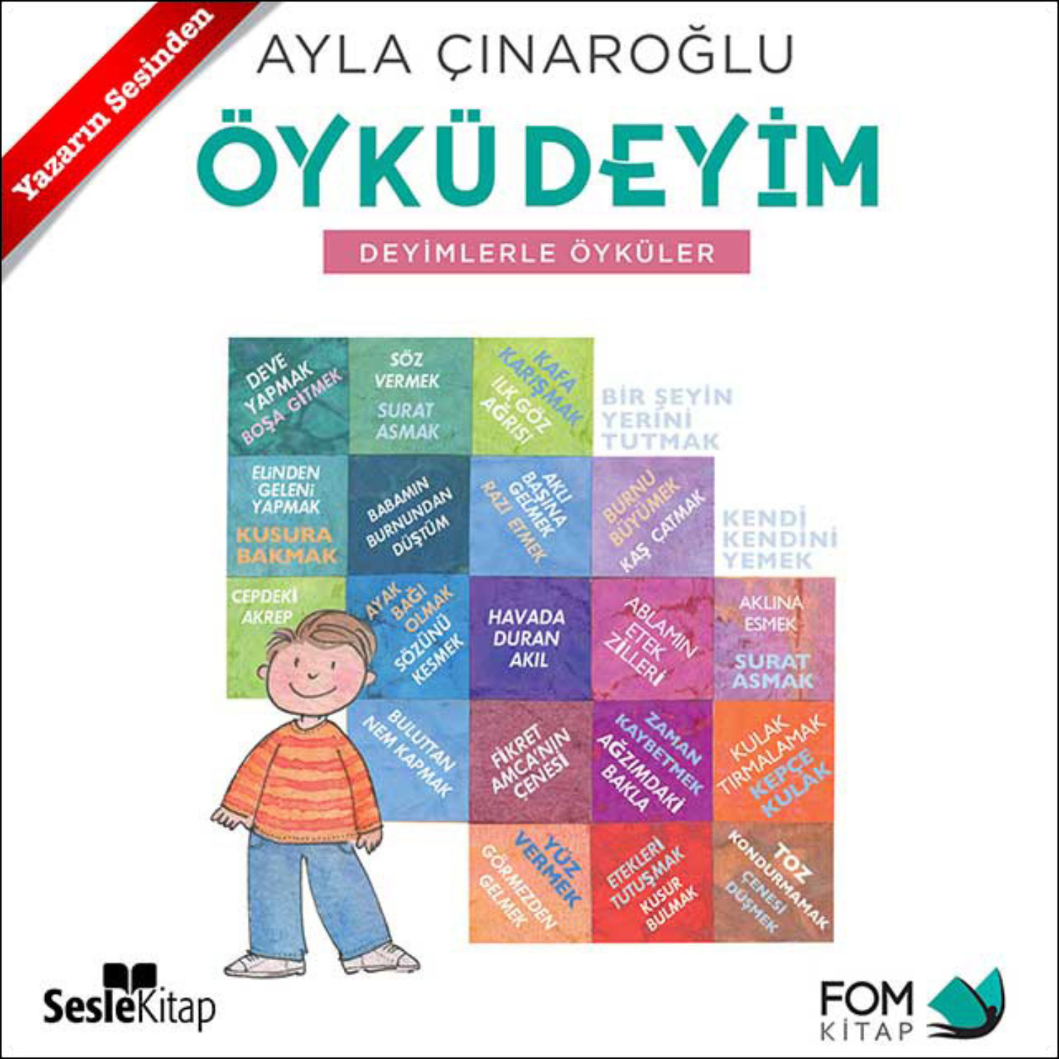 Обложка книги «Öykü Deyim: Deyimlerle Öyküler»