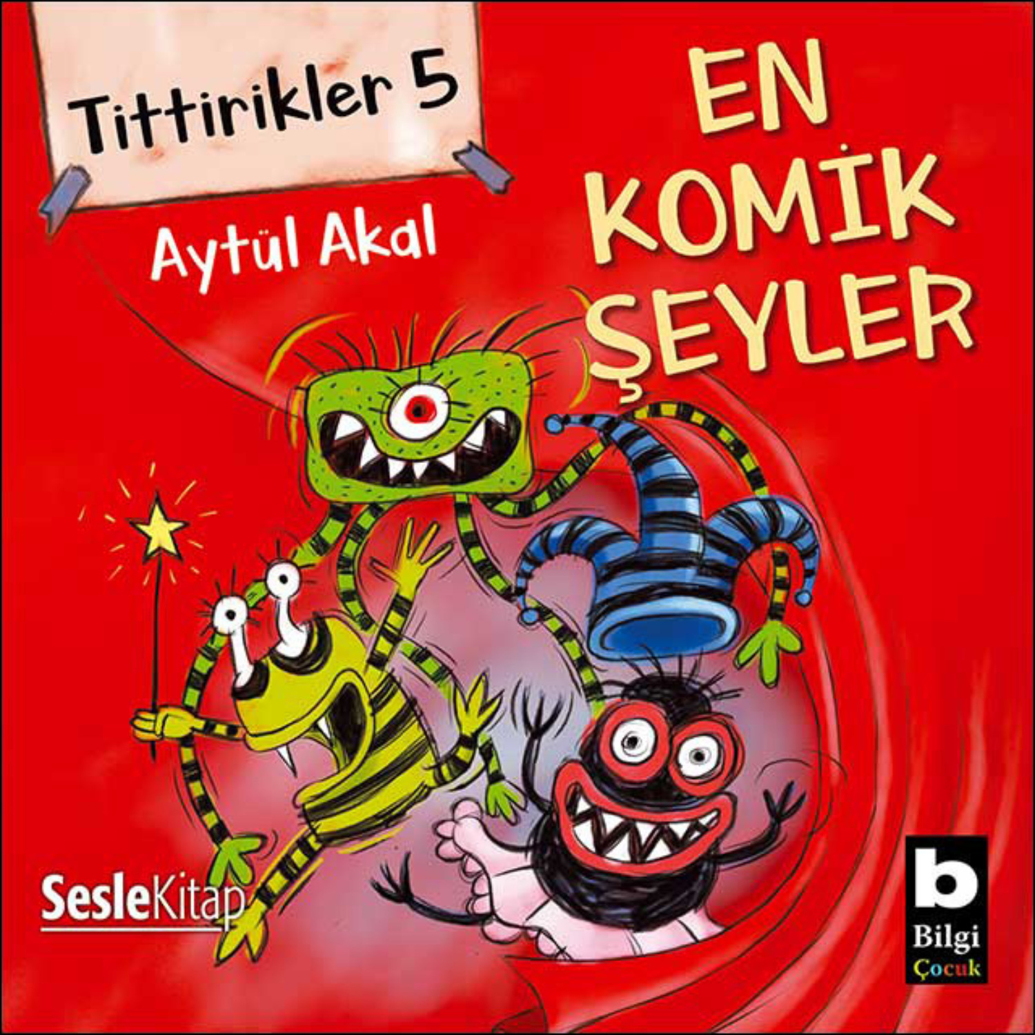 Обложка книги «Tittirikler 5 En Komik Şeyler»