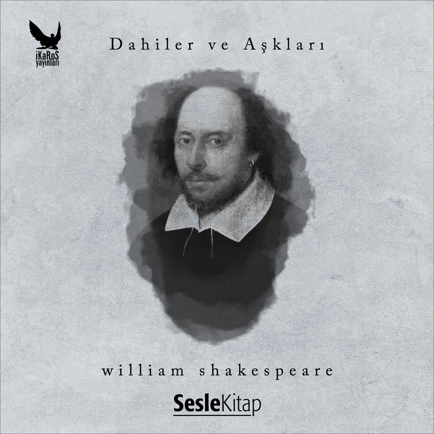 Обложка книги «Dahiler ve Aşkları William Shakespeare»