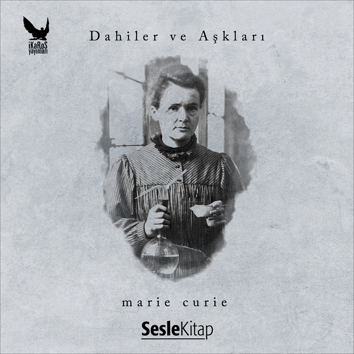 Обложка книги «Dahiler ve Aşkları Marie Curie»