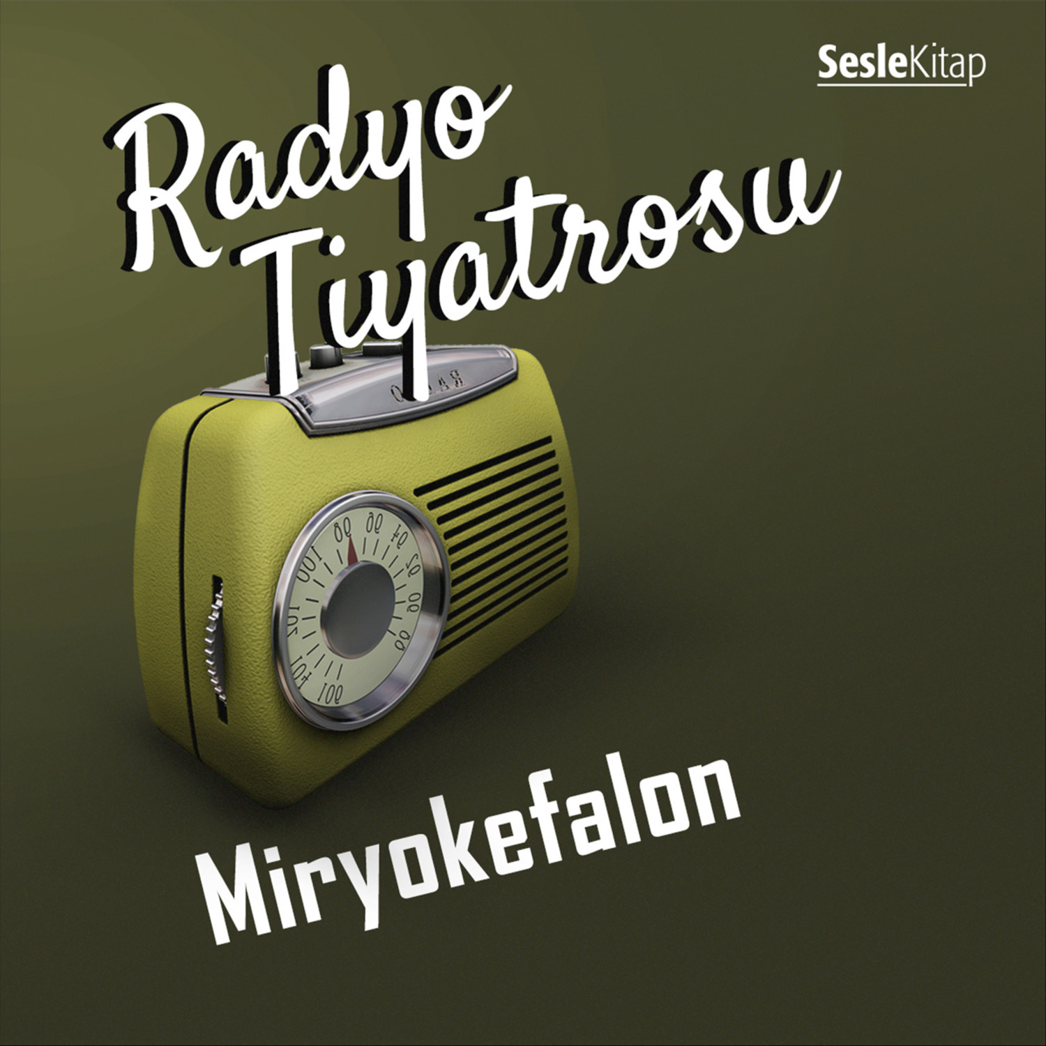 Обложка книги «Radyo Tiyatrosu – Miryokefalon»