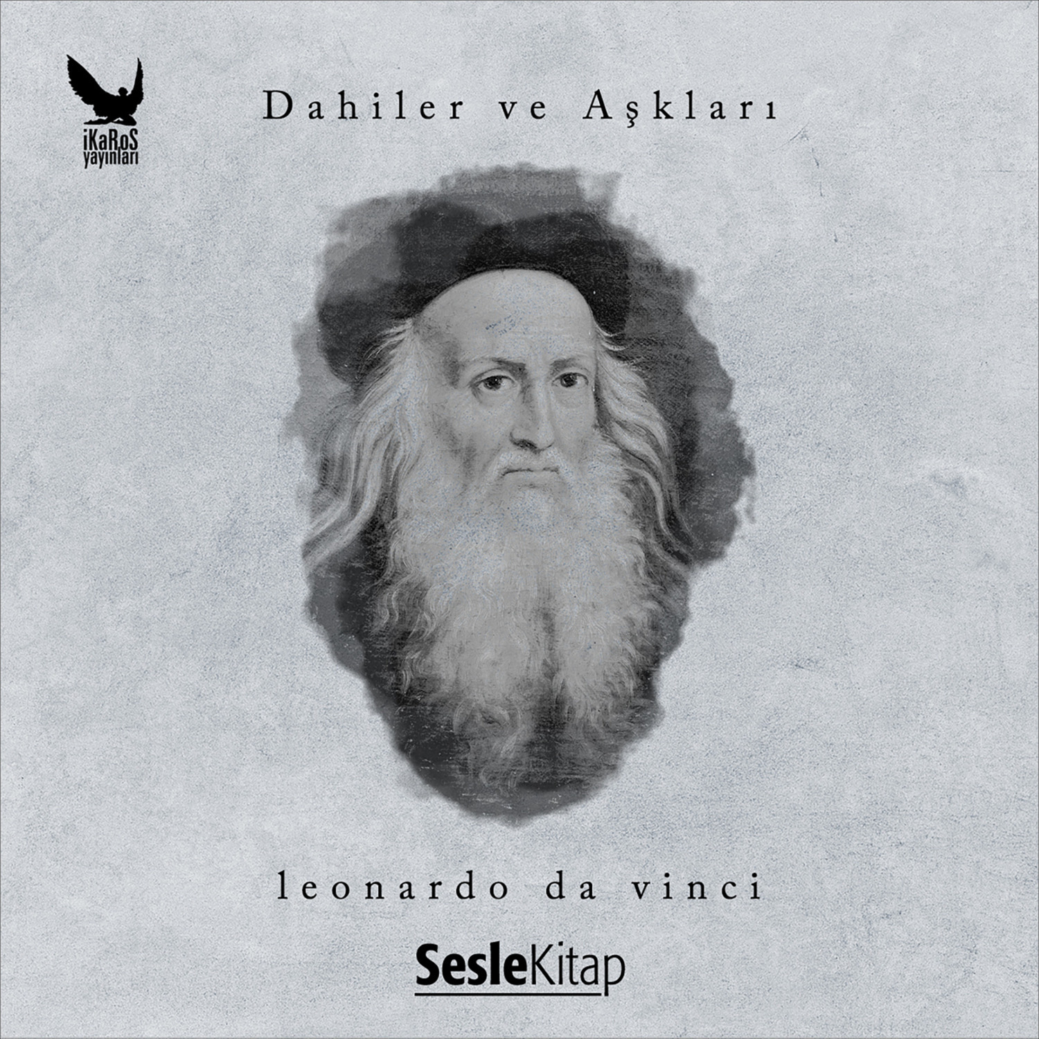 Обложка книги «Dahiler ve Aşkları Leonardo da Vinci»