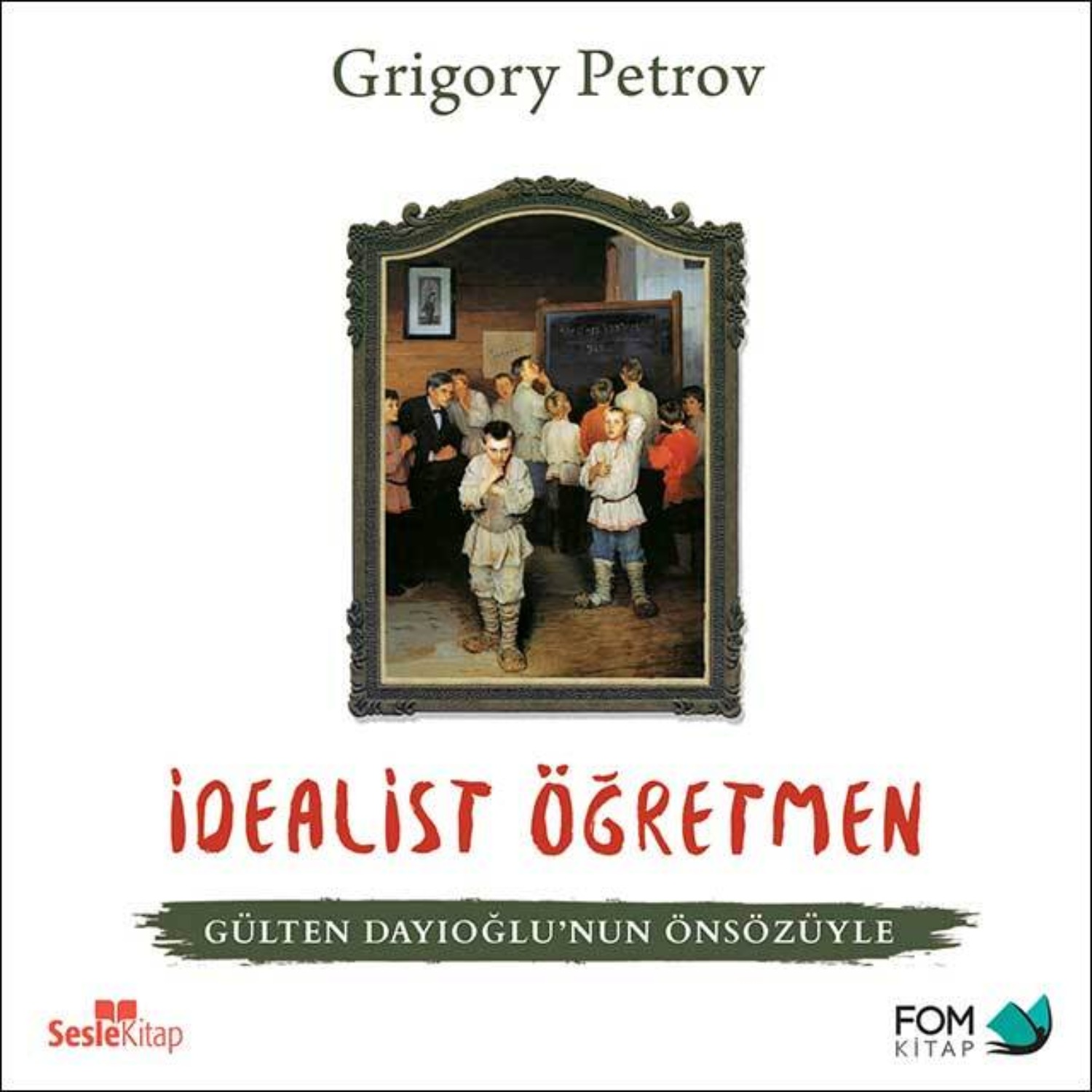 Обложка книги «İdealist Öğretmen»