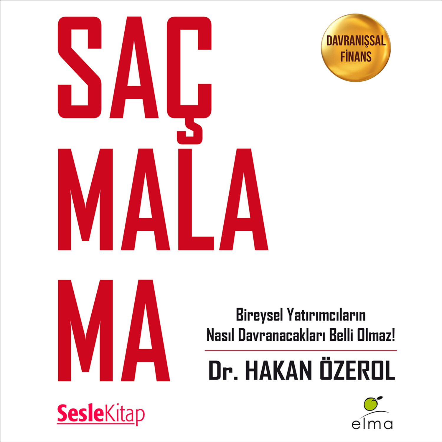 Обложка книги «Saçmalama Davranışsal Finans»