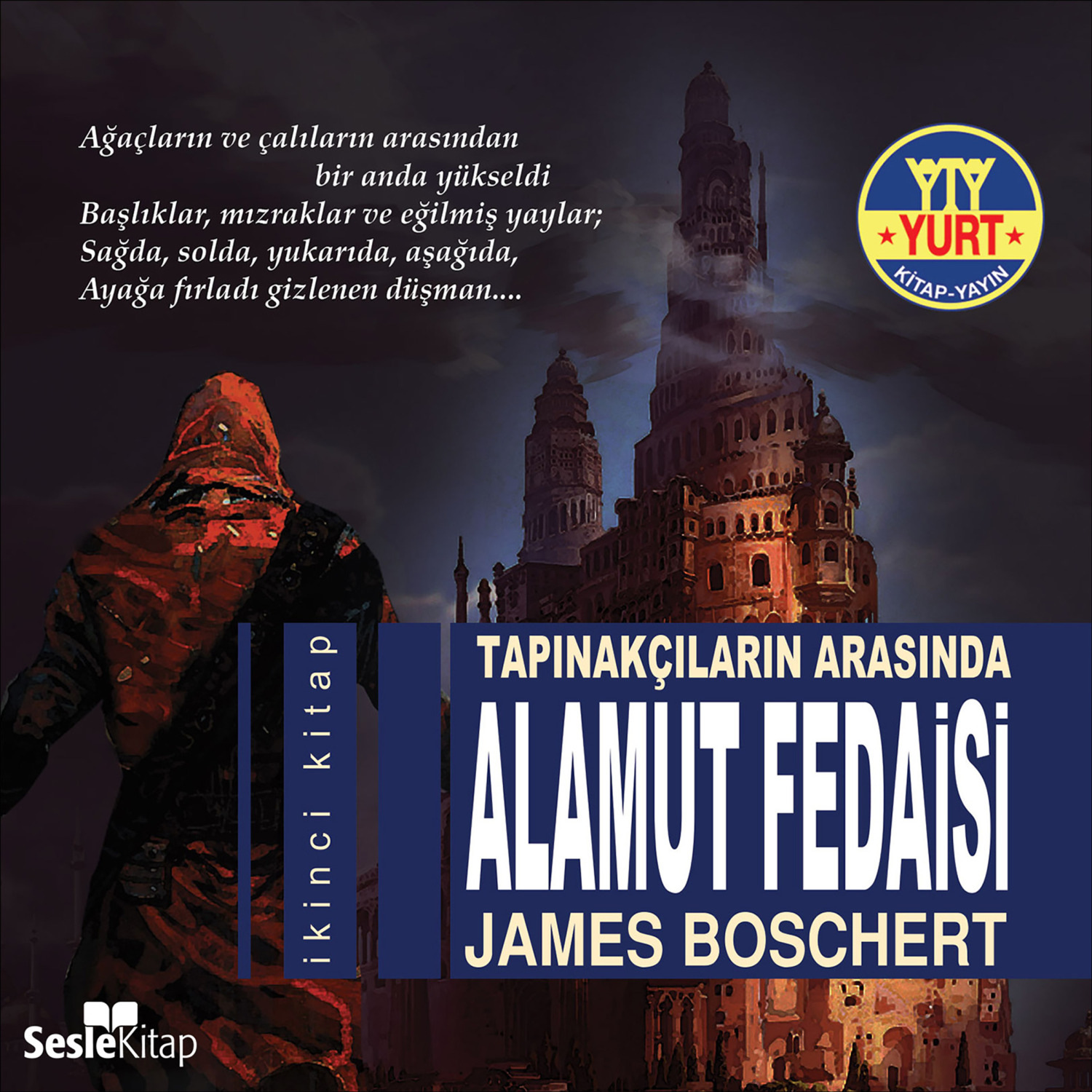 Обложка книги «Tapınakçıların Arasında Alamut Fedaisi (İkinci Kitap)»