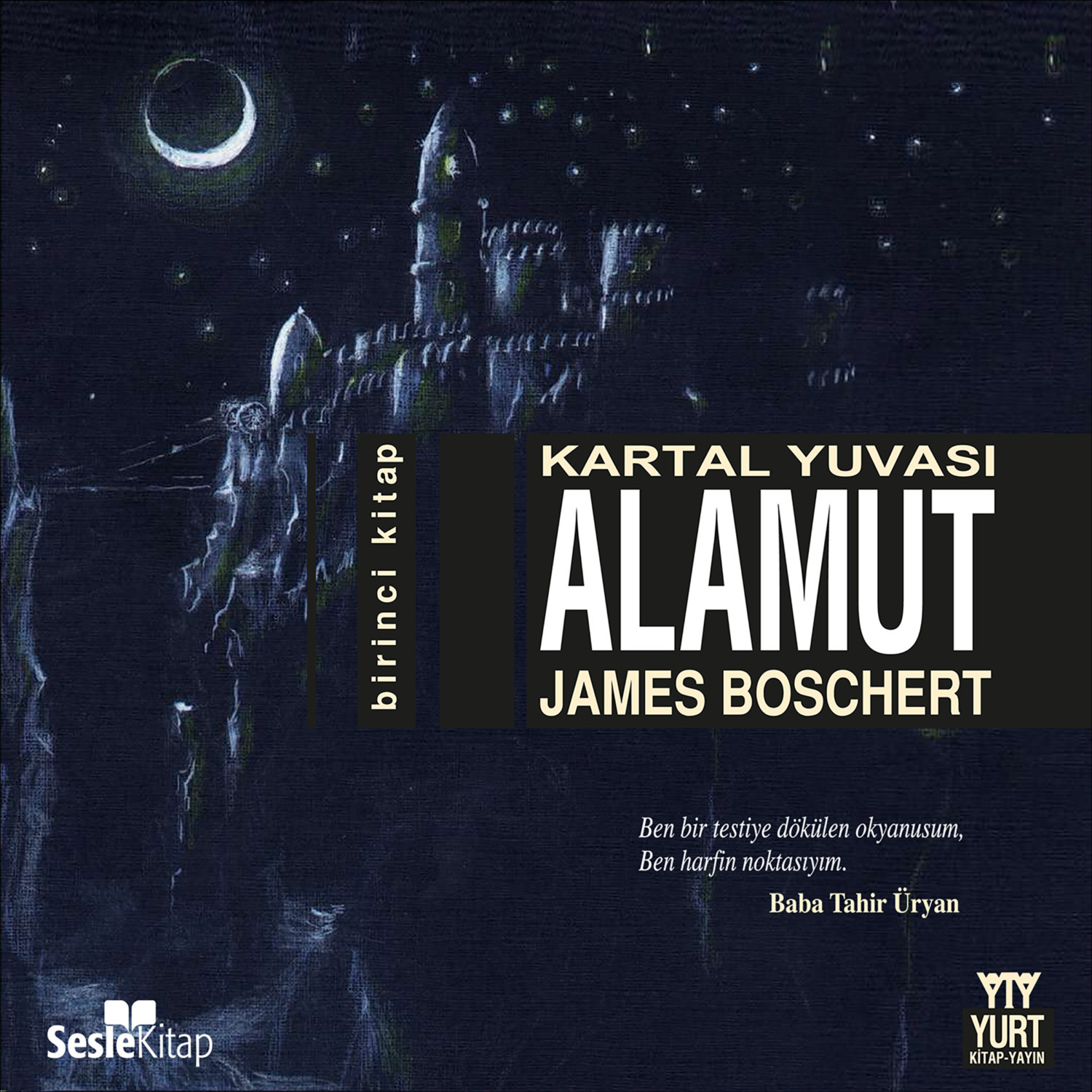 Обложка книги «Kartal Yuvası Alamut (Birinci Kitap)»