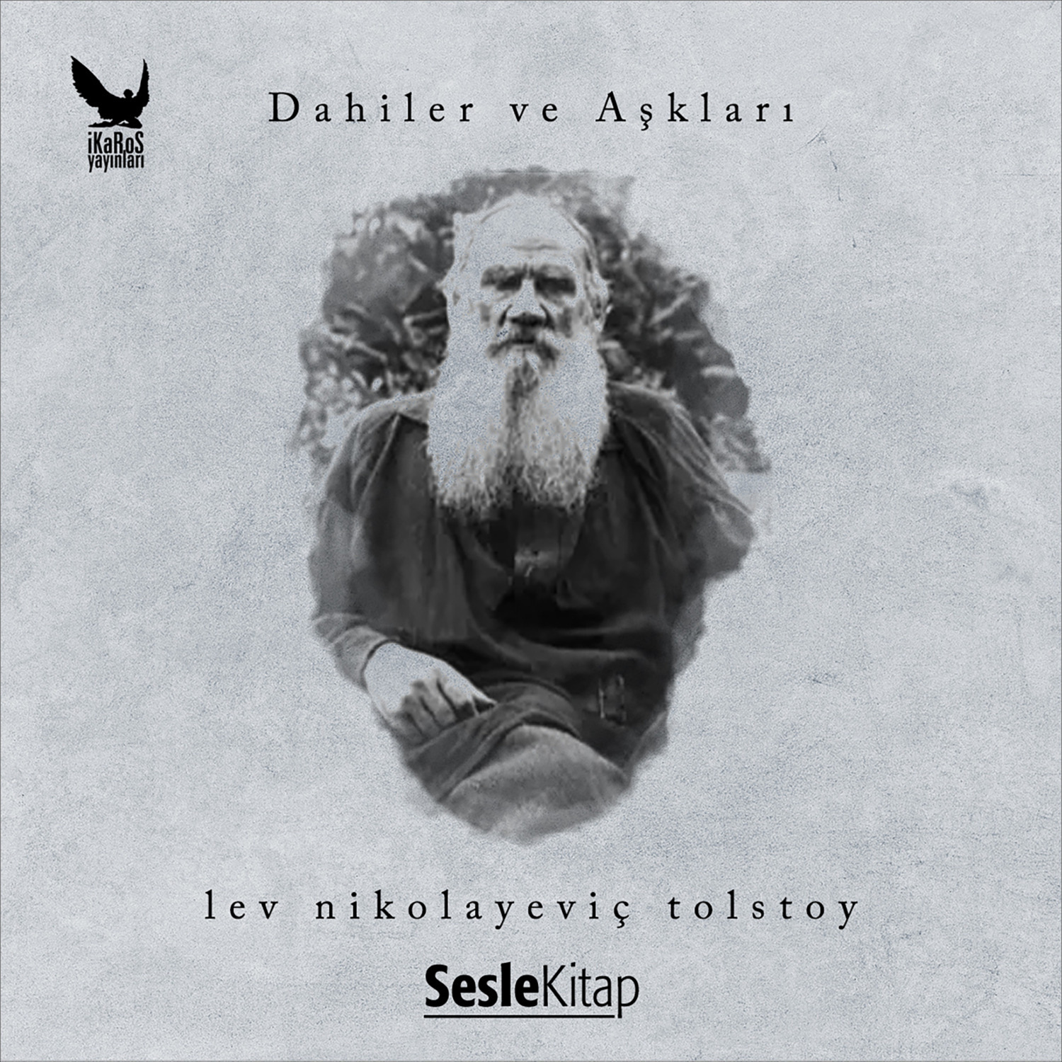 Обложка книги «Dahiler ve Aşkları Lev Nikolayeviç Tolstoy»