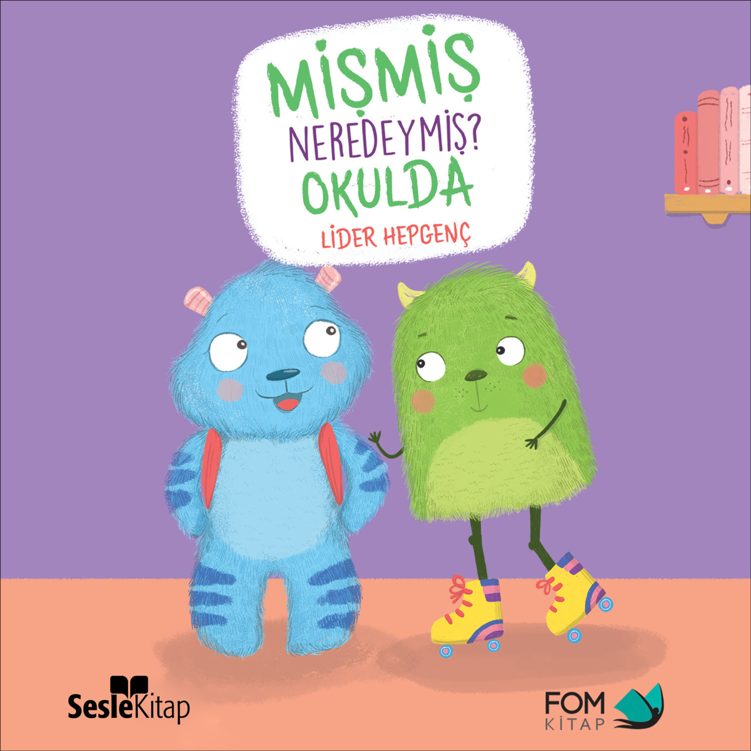 Обложка книги «Mişmiş Neredeymiş? Okulda»