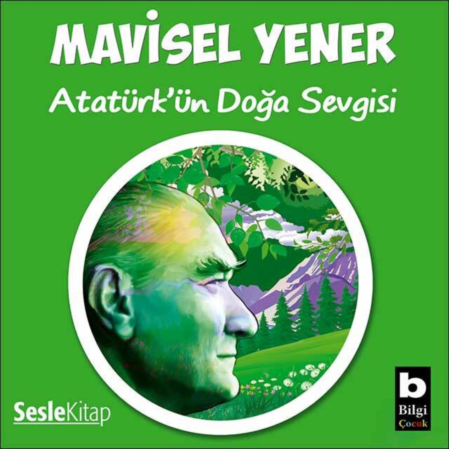 Обложка книги «Atatürk'ün Doğa Sevgisi»