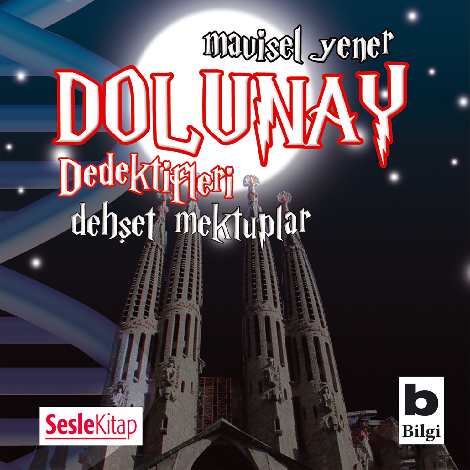 Обложка книги «Dolunay Dedektifleri 2 – Dehşet Mektuplar»