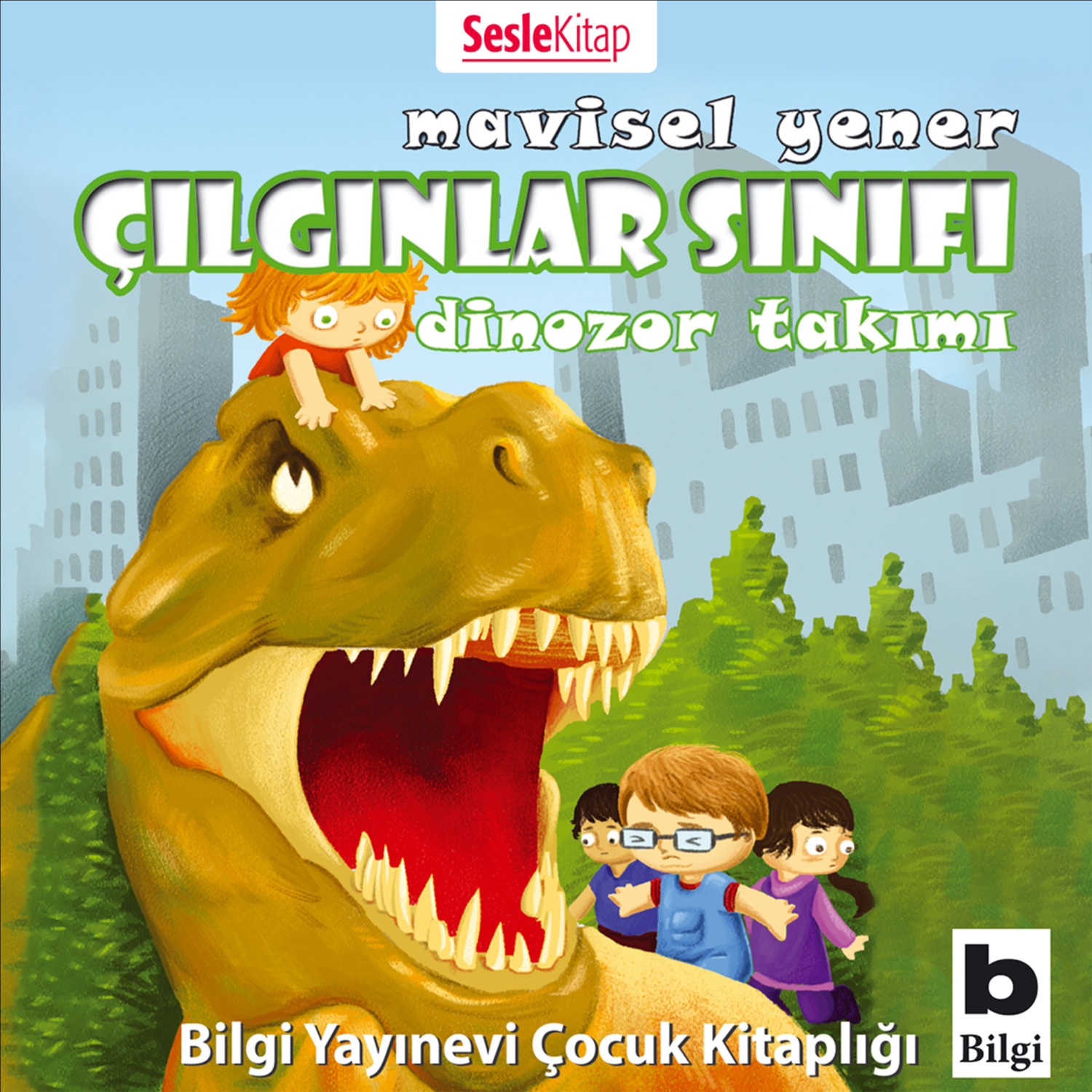 Обложка книги «Çılgınlar Sınıfı 3 – Dinozor Takımı»