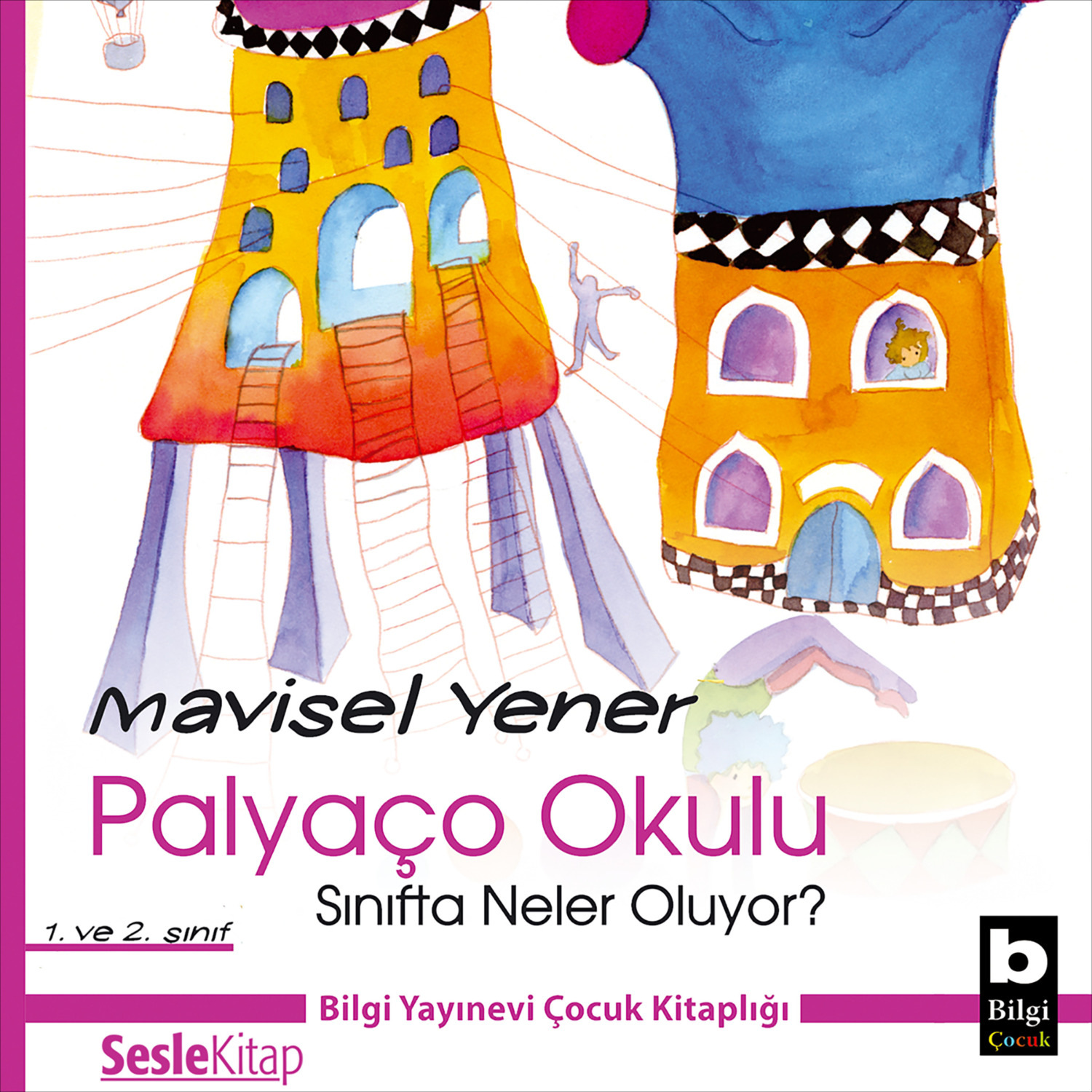Обложка книги «Palyaço Okulu 3 – Sınıfta Neler Oluyor?»