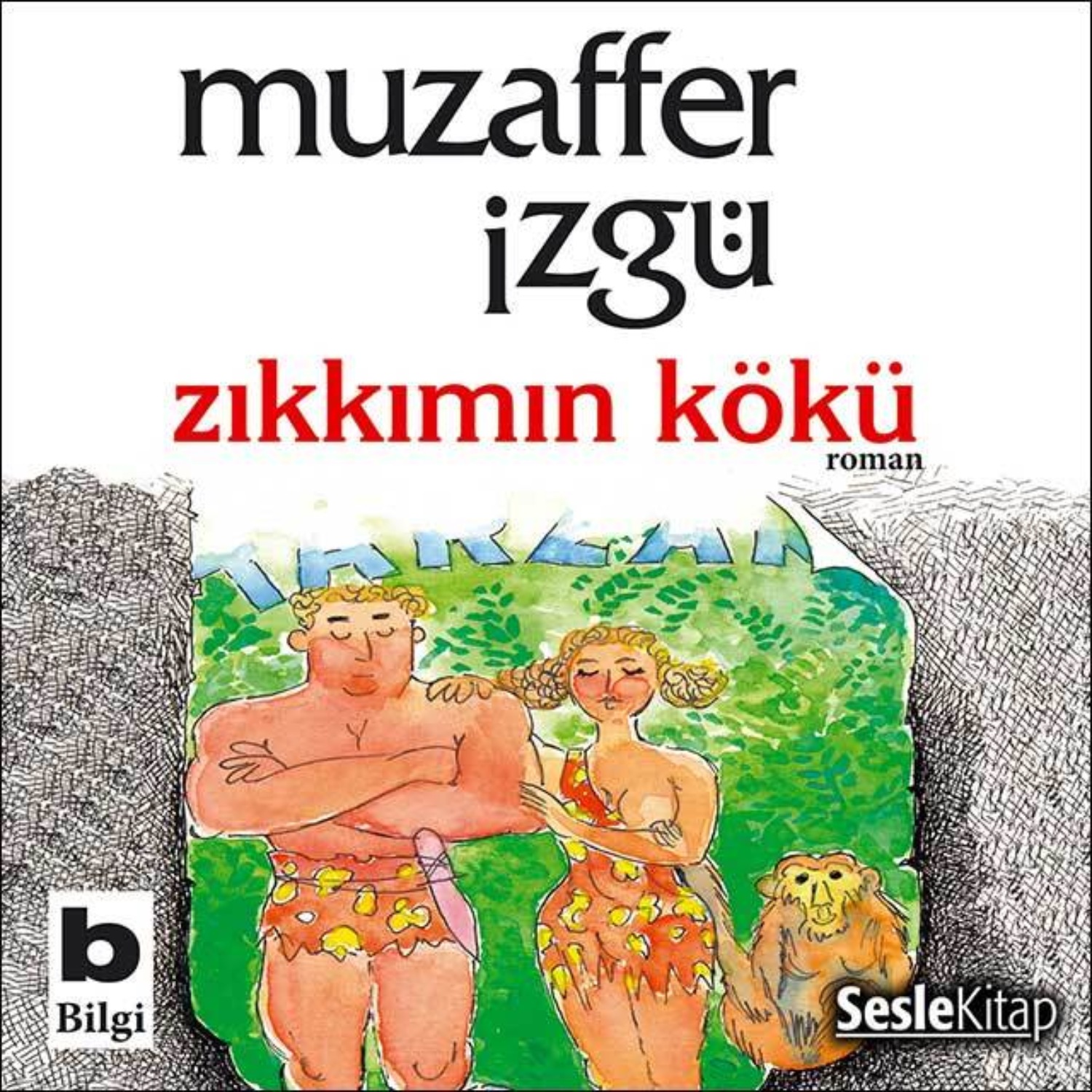 Обложка книги «Zıkkımın Kökü»