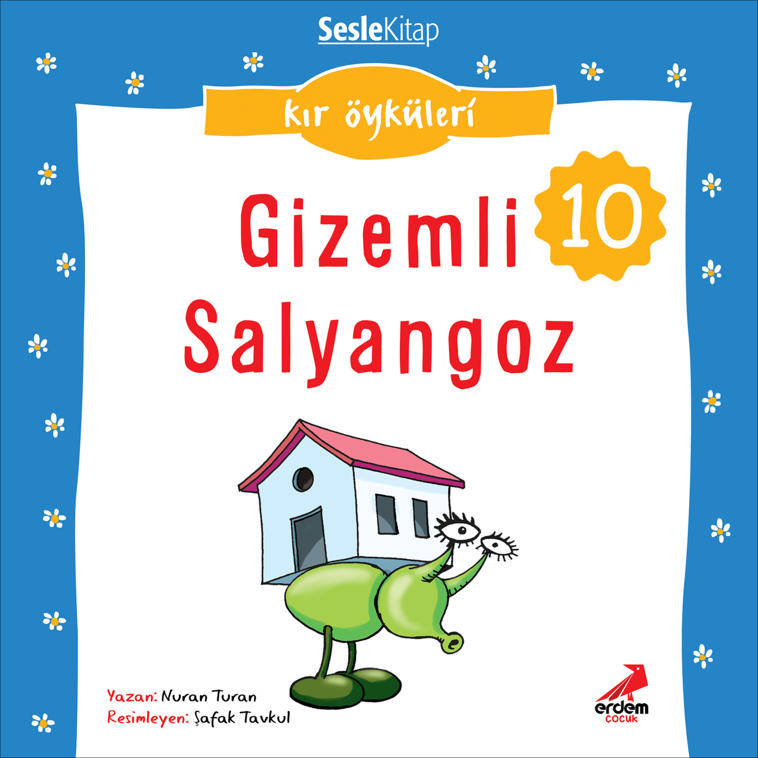 Обложка книги «Kır Öyküleri – Gizemli salyangoz»