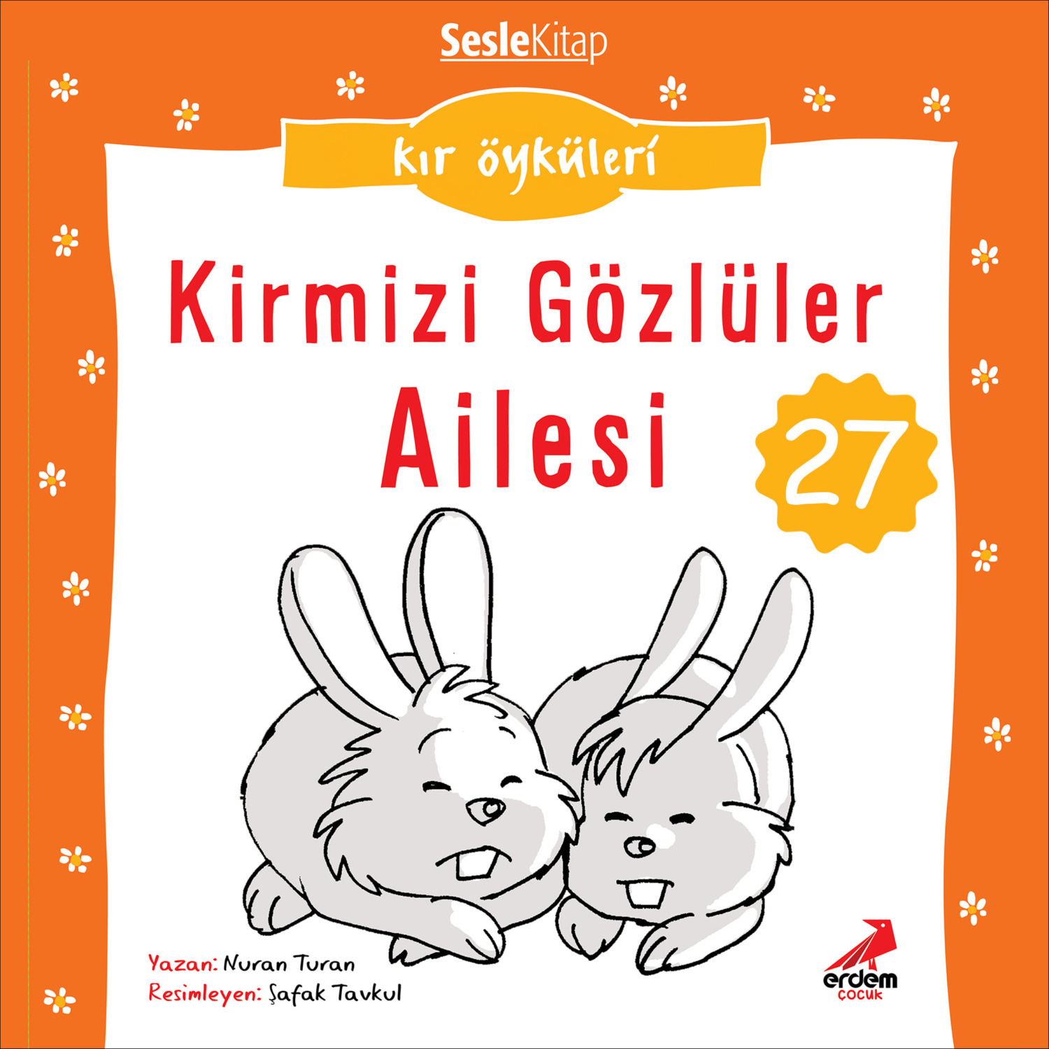 Обложка книги «Kır Öyküleri – Kırmızı gözlüler ailesi»
