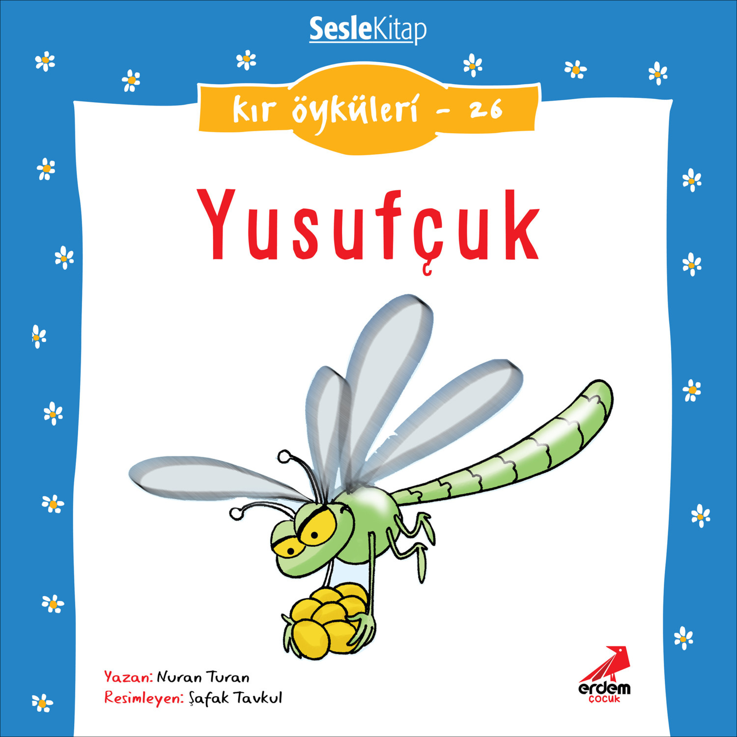 Обложка книги «Kır Öyküleri – Yusufçuk»