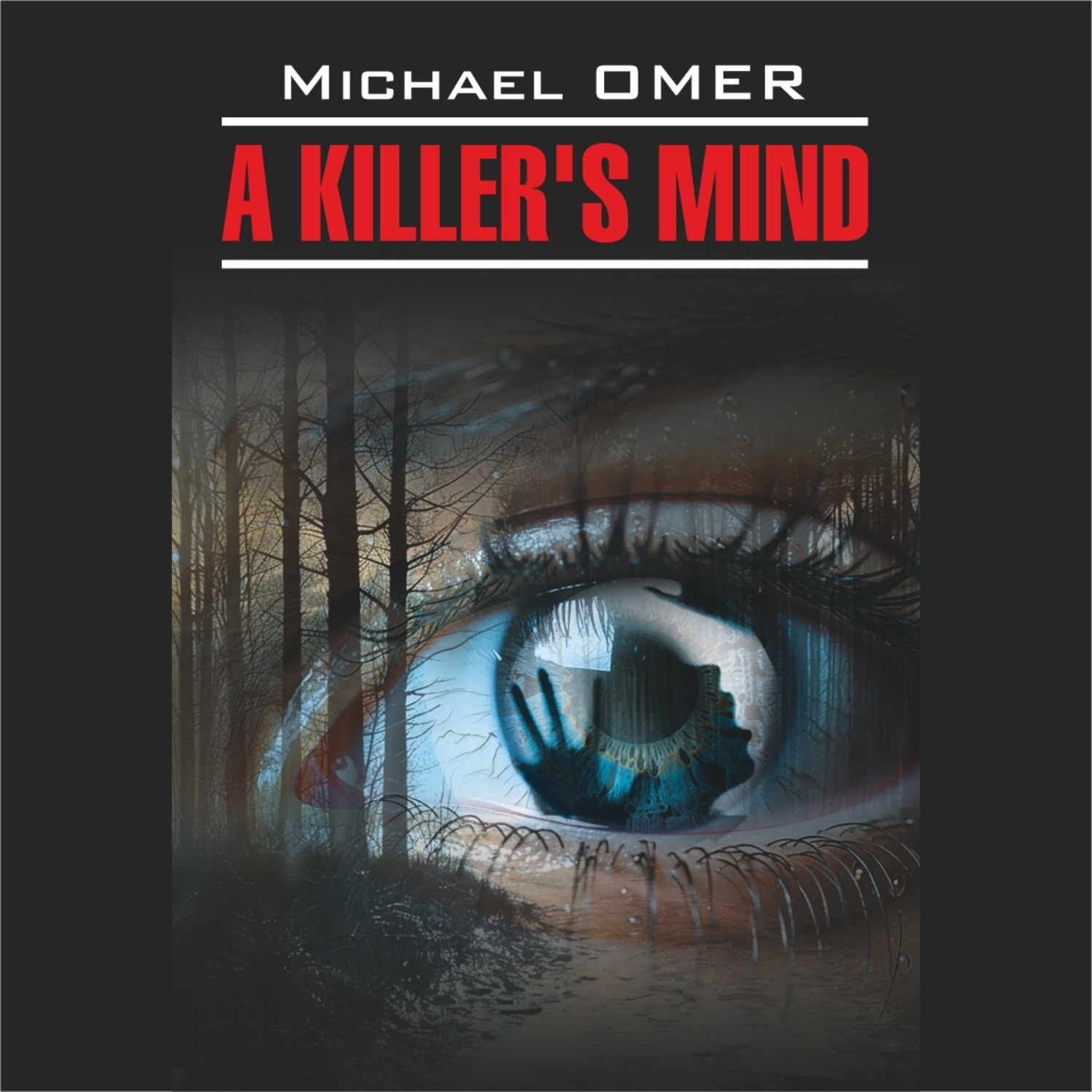 Обложка книги «Внутри убийцы / A Killer's Mind»