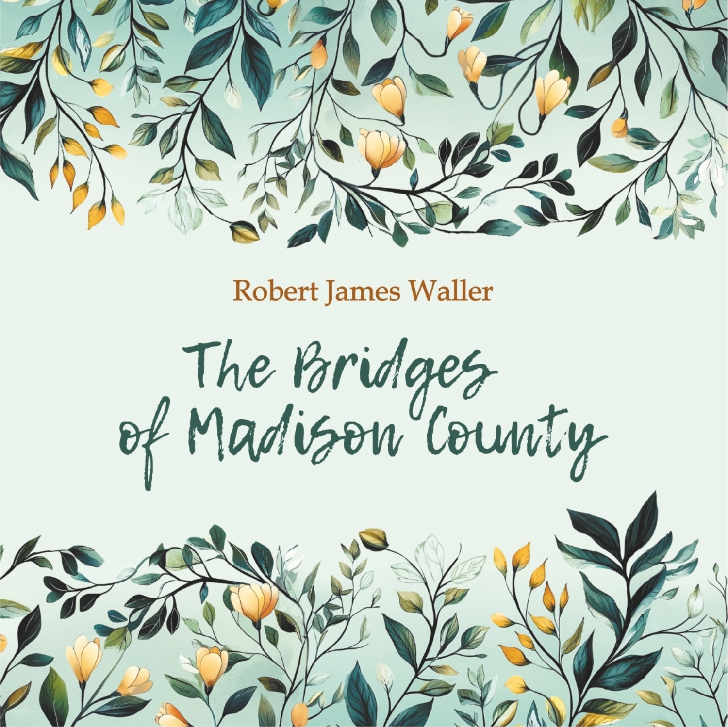 Обложка книги «Мосты округа Мэдисон / THE BRIDGES OF MADISON COUNTY»
