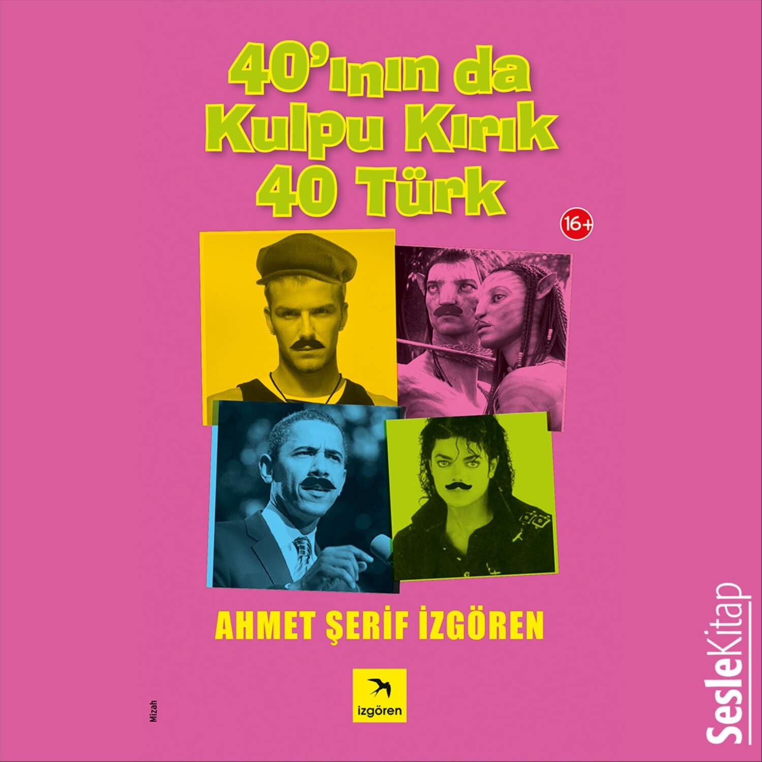 Обложка книги «40'Inın Da Kulpu Kırık 40 Türk»