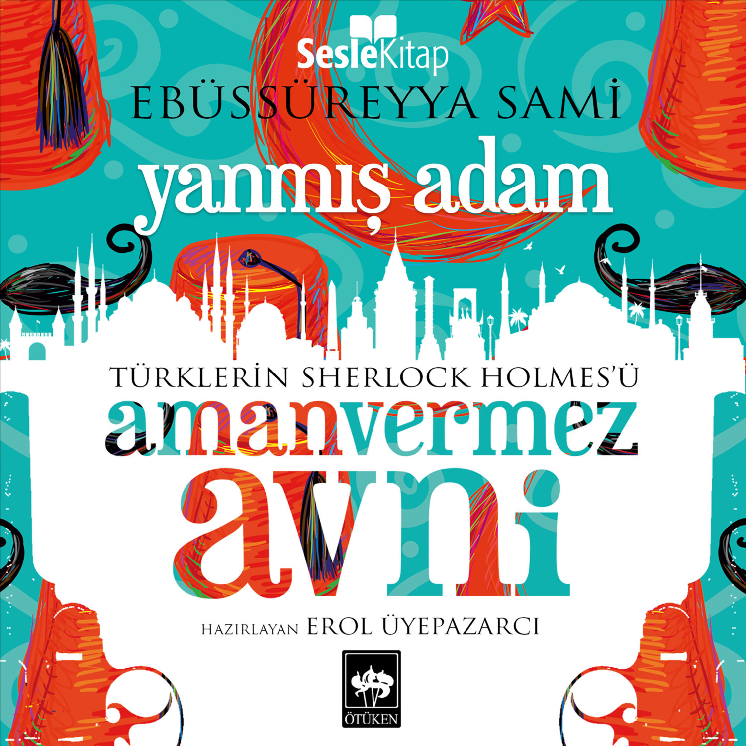 Обложка книги «Türklerin Sherlock Holmes'ü Amanvermez Avni 1 - Yanmış Adam»