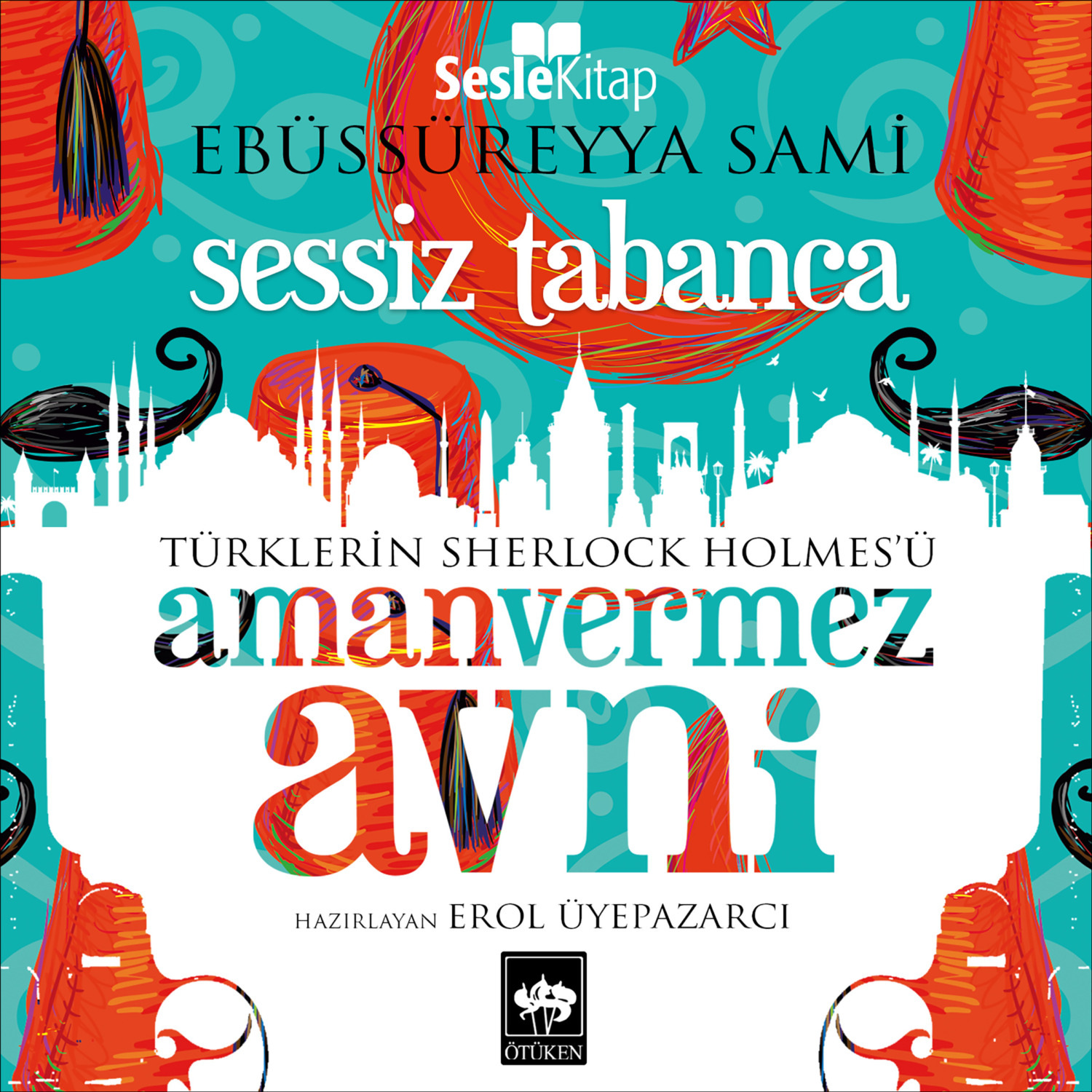 Обложка книги «Türklerin Sherlock Holmes'ü Amanvermez Avni 7 - Sessiz Tabanca»