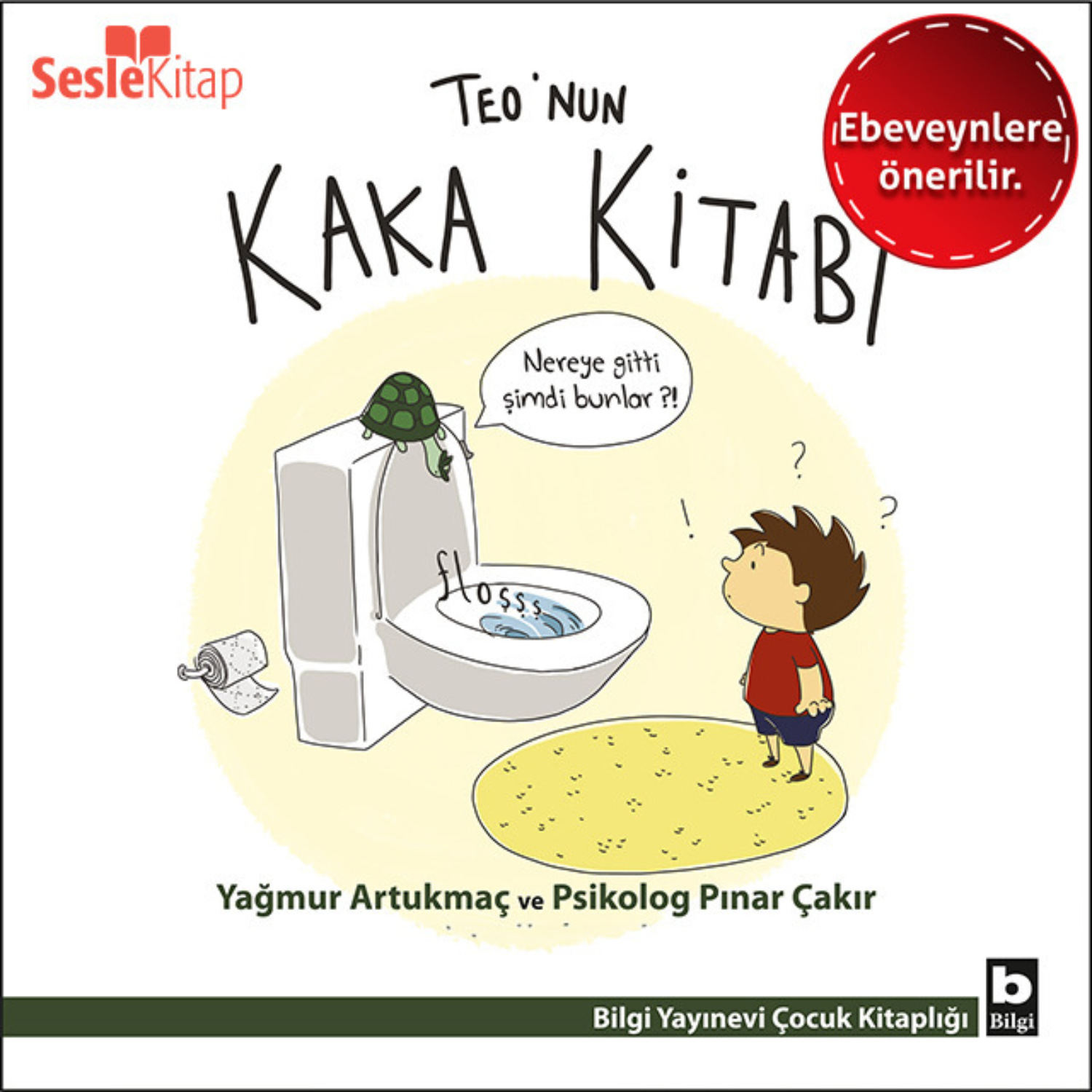 Обложка книги «Teo Dizisi 1 (Ebeveynlere Özel) - Teo'nun Kaka Kitabı»