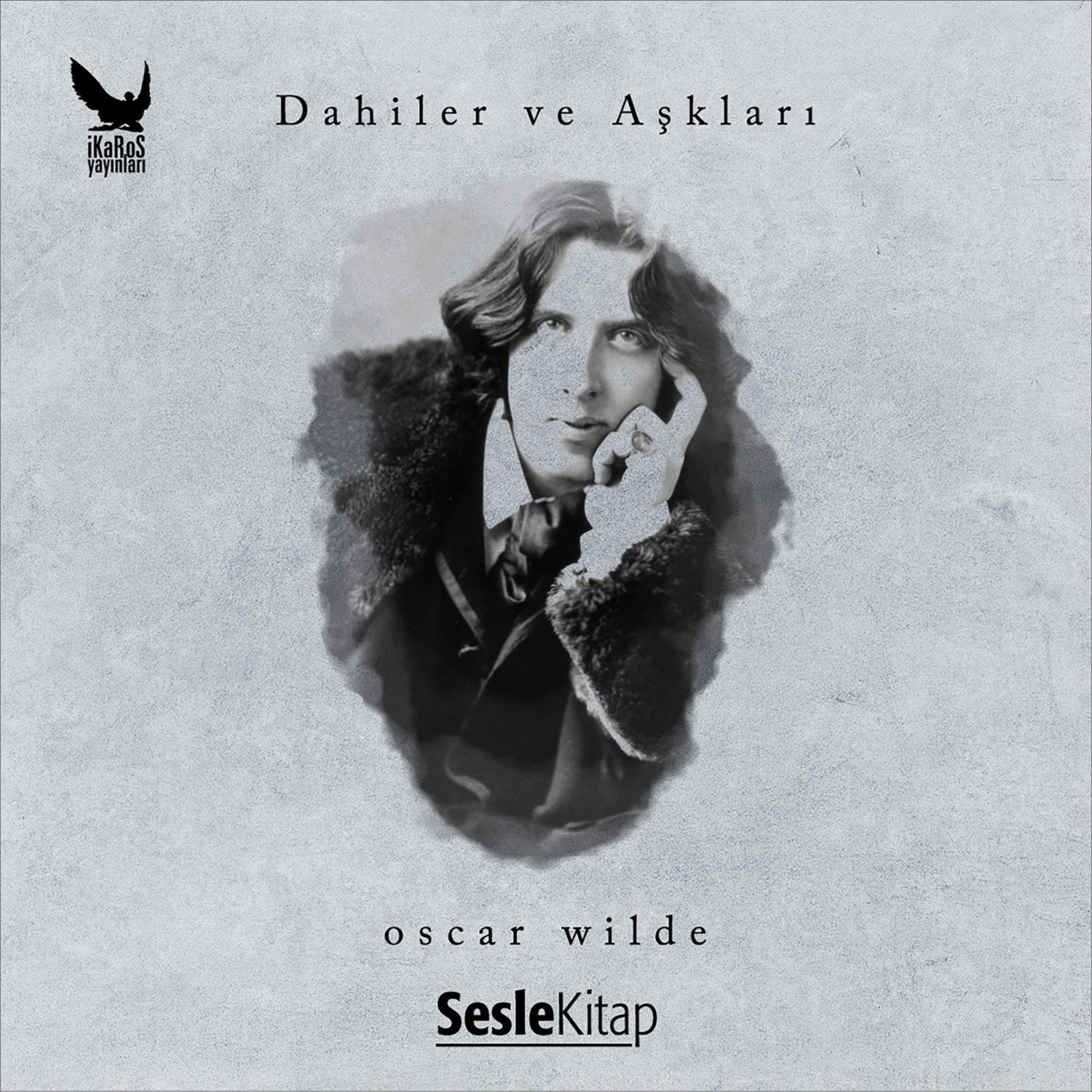 Обложка книги «Dahiler ve Aşkları Oscar Wilde»