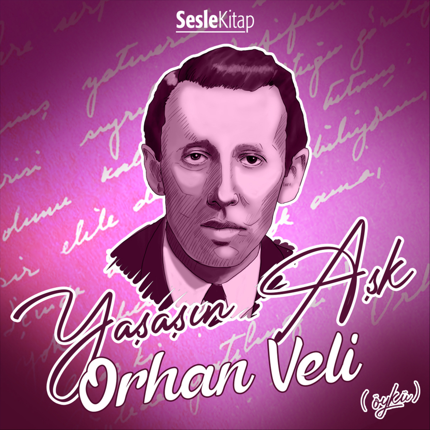 Обложка книги «Orhan Veli Yaşasın Aşk / Öyküler»