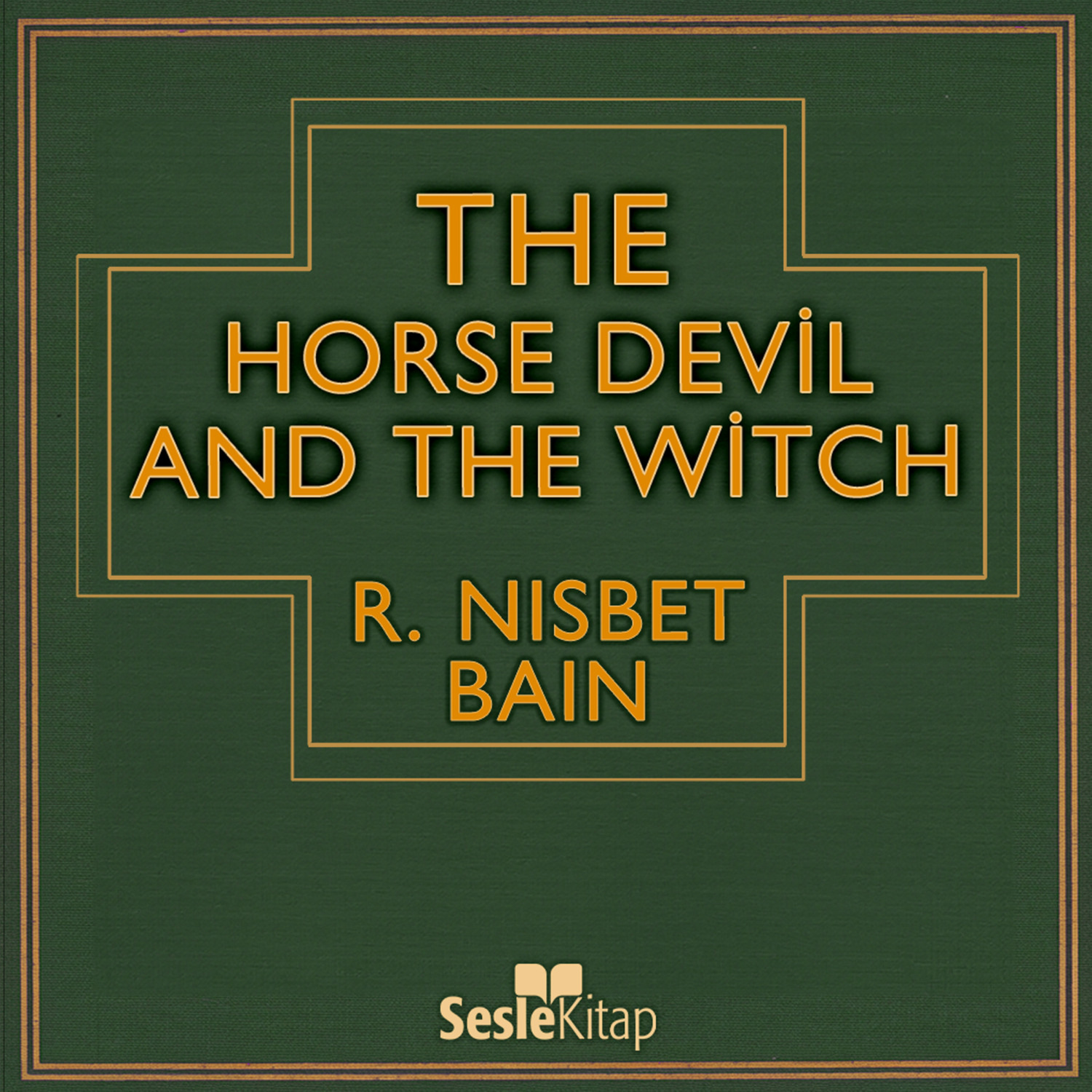 Обложка книги «The Horse Devil And The Witch»