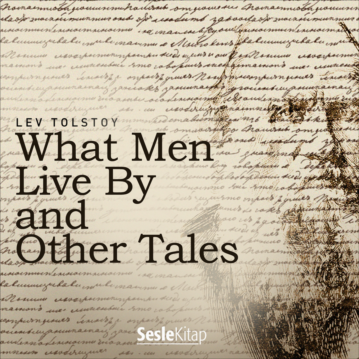 Обложка книги «What Men Live By and Other Tales»