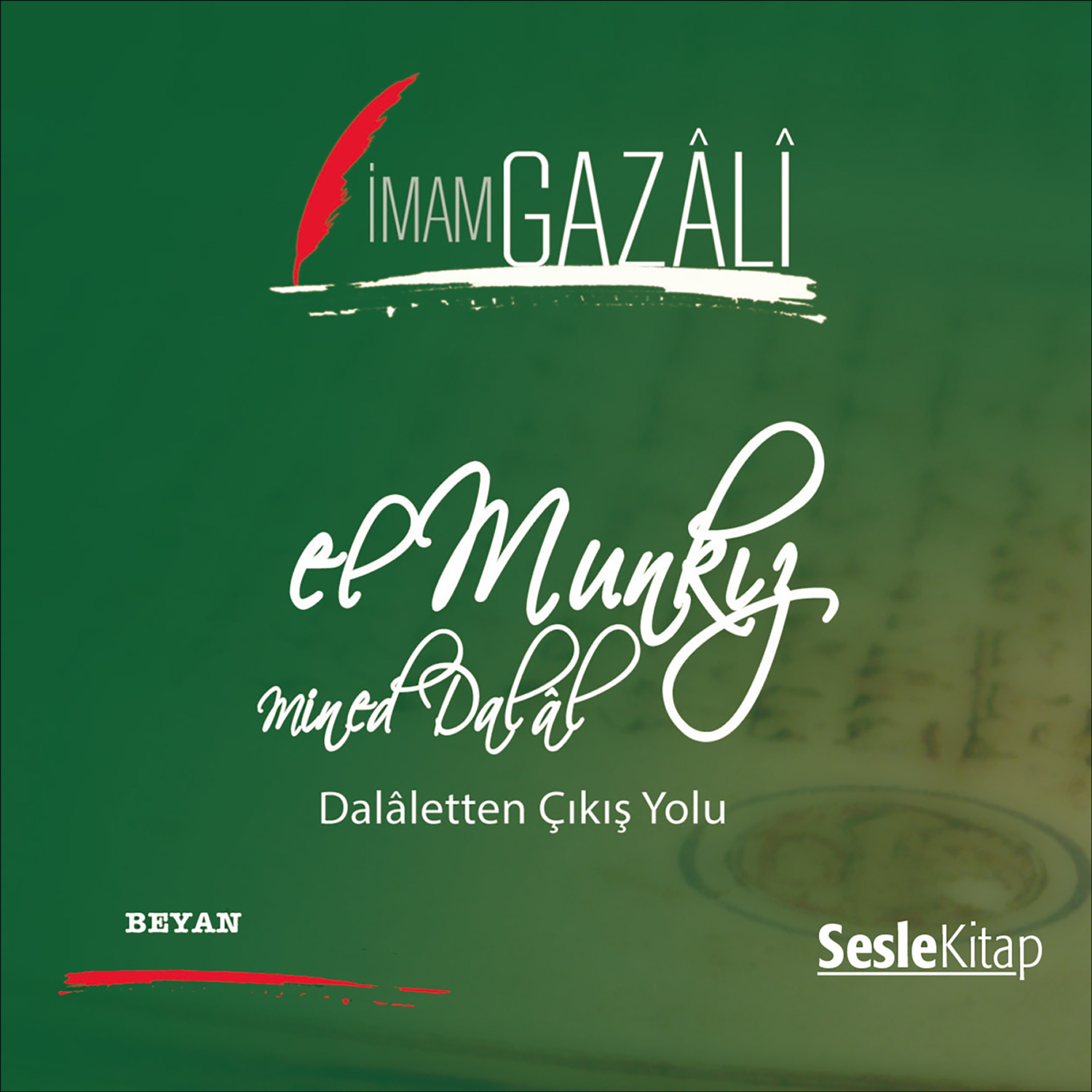 Обложка книги «elMünkızü mine’dDalâl Dalâletten Çıkış Yolu»