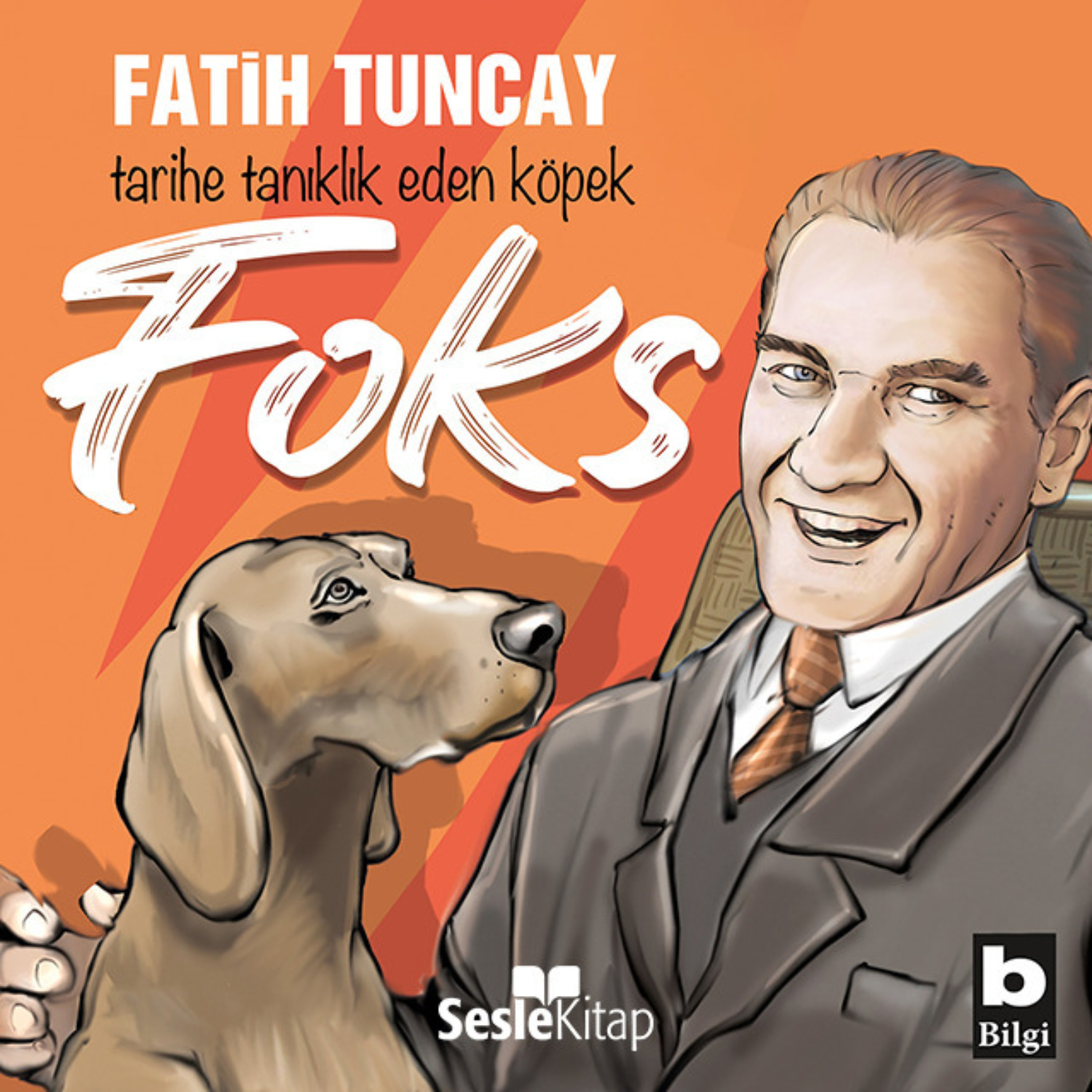 Обложка книги «Tarihe Tanıklık Eden Köpek FOKS»