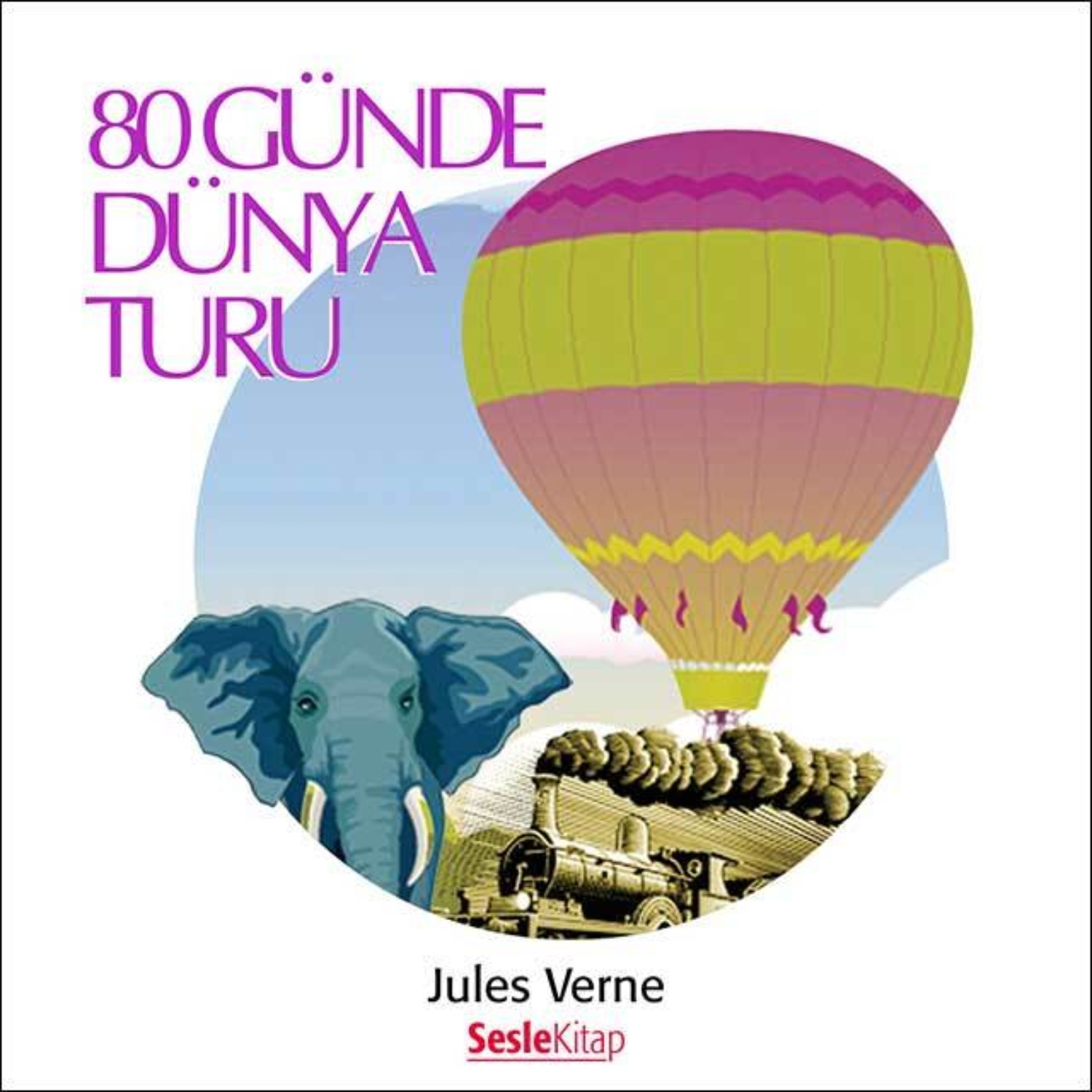 Обложка книги «Seksen Günde Dünya Turu»
