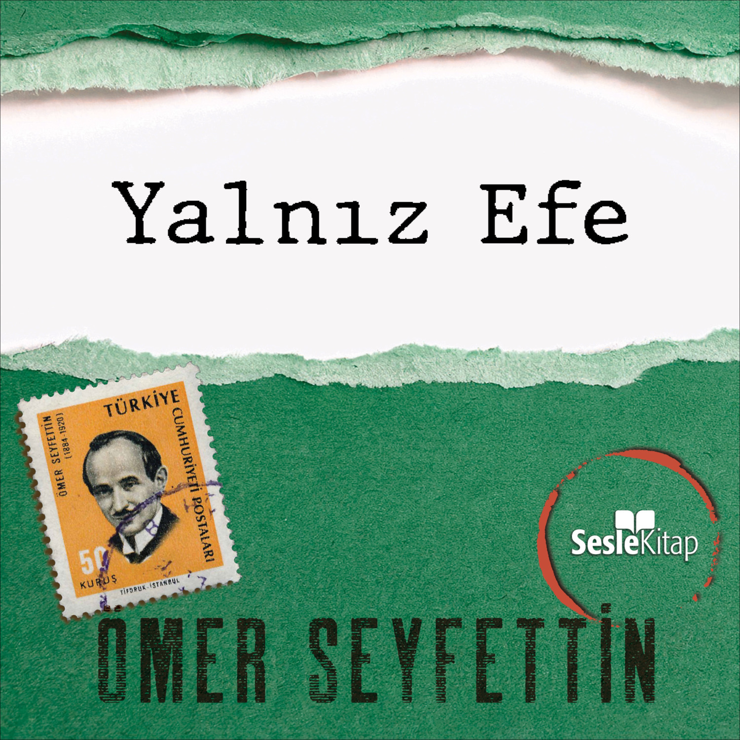 Обложка книги «Ömer Seyfettin Öyküleri - Yalnız Efe»