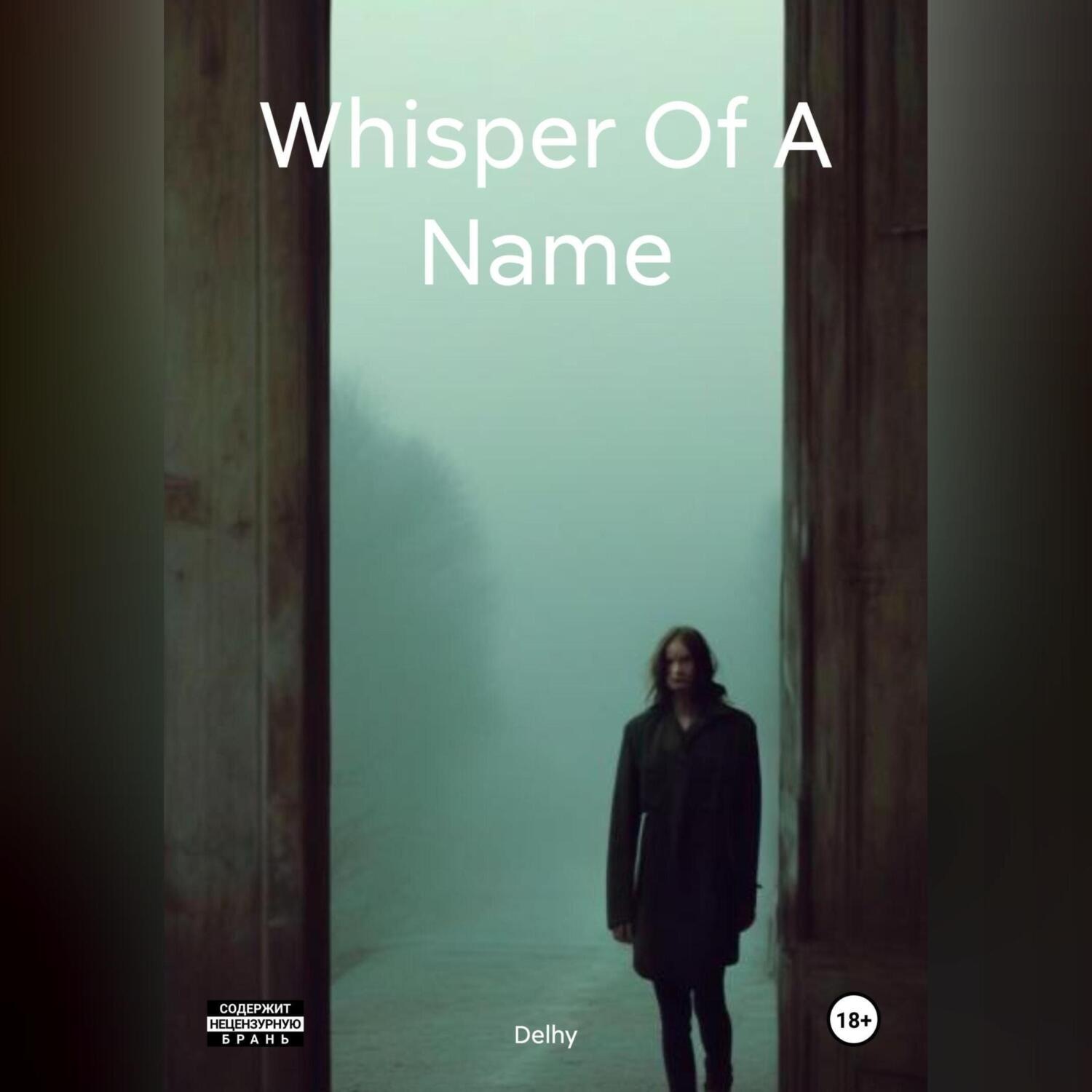 Обложка книги «Whisper Of A Name»