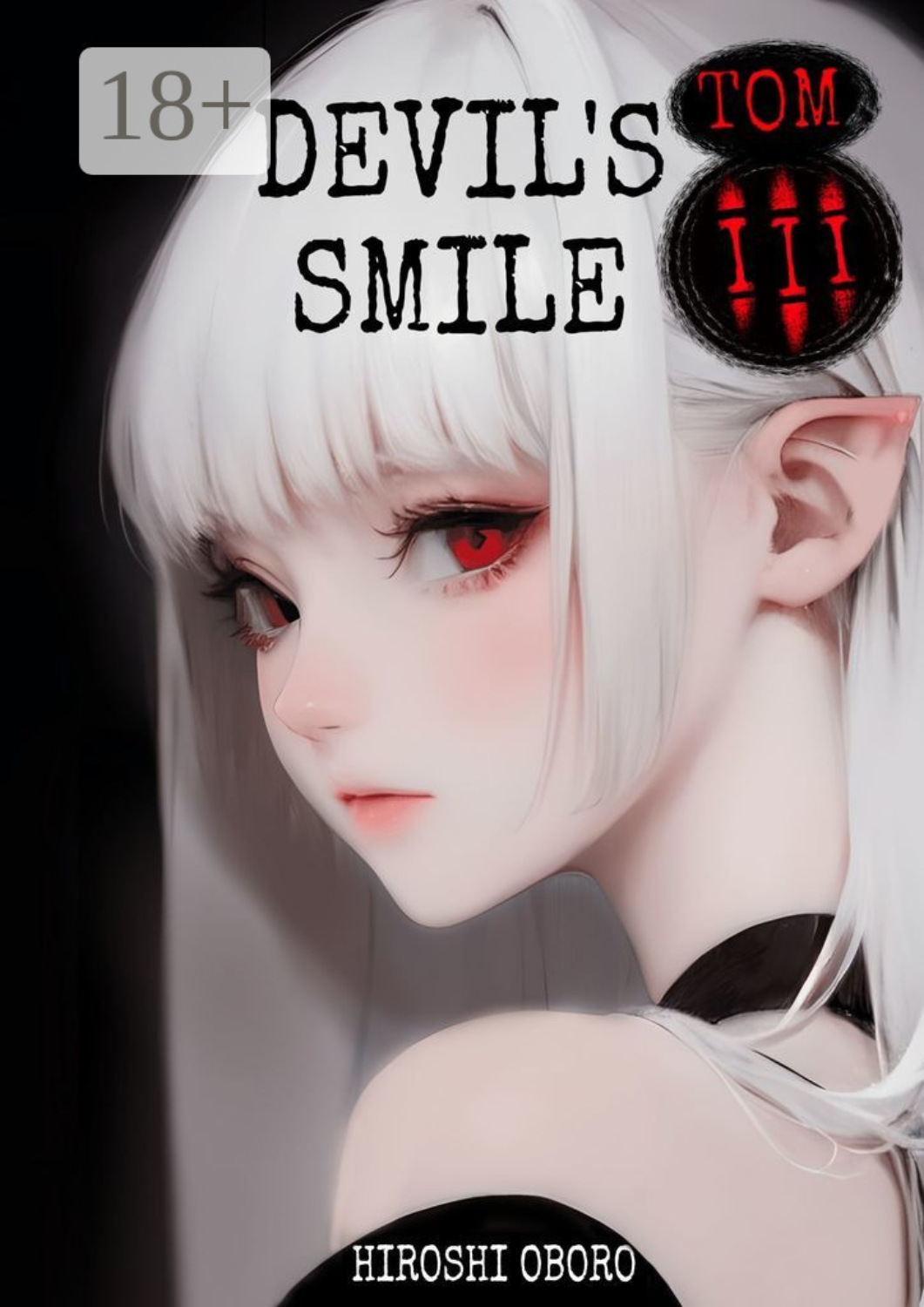 Обложка книги «Devil`s smile. Tom III»