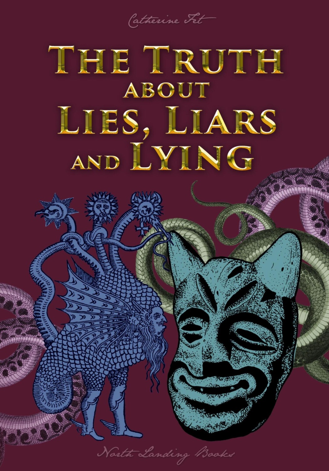 Обложка книги «The Truth about Lies, Liars and Lying»